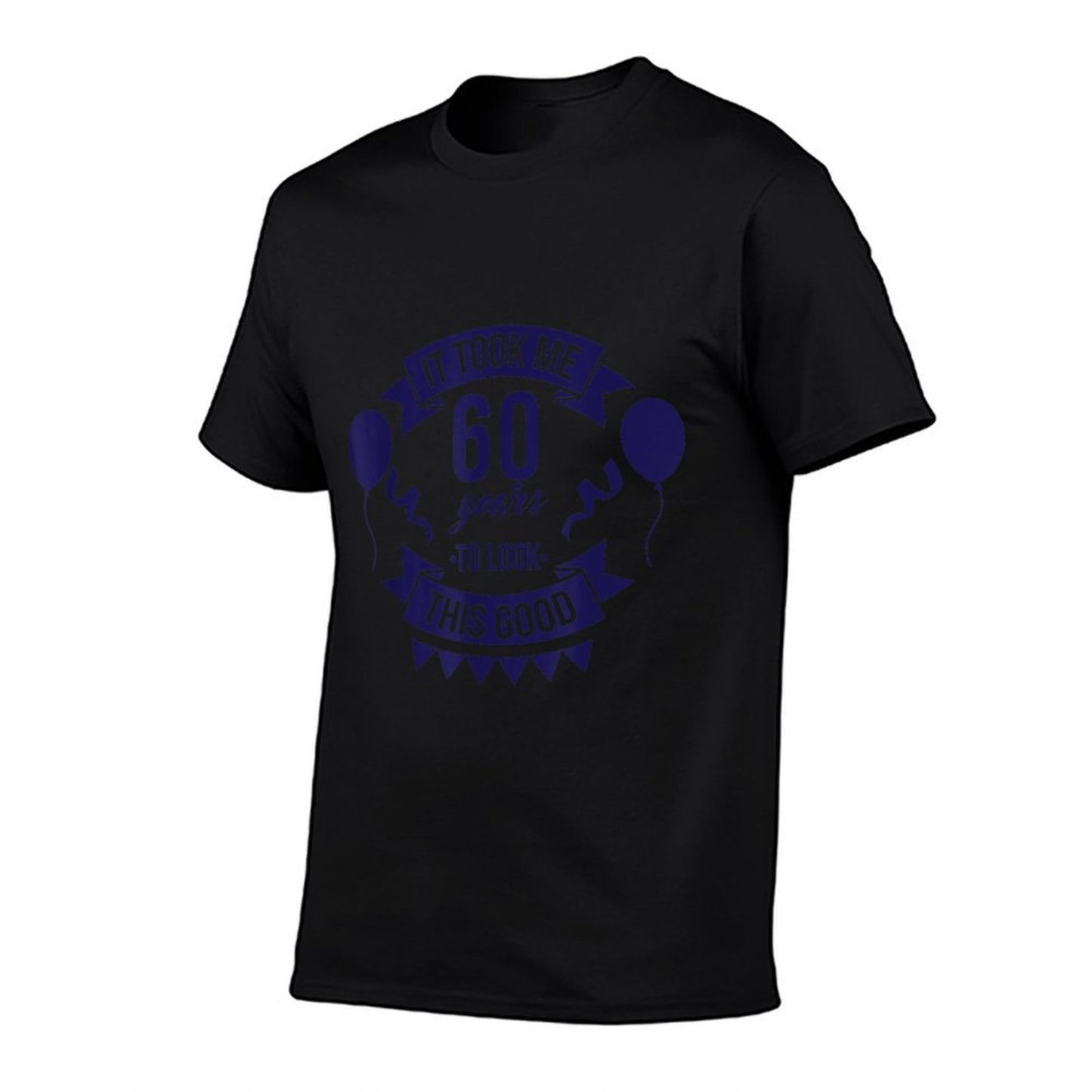 It Took Me 60 Years To Look This Good 60th Birthday Rolled Sleeves T-Shirt