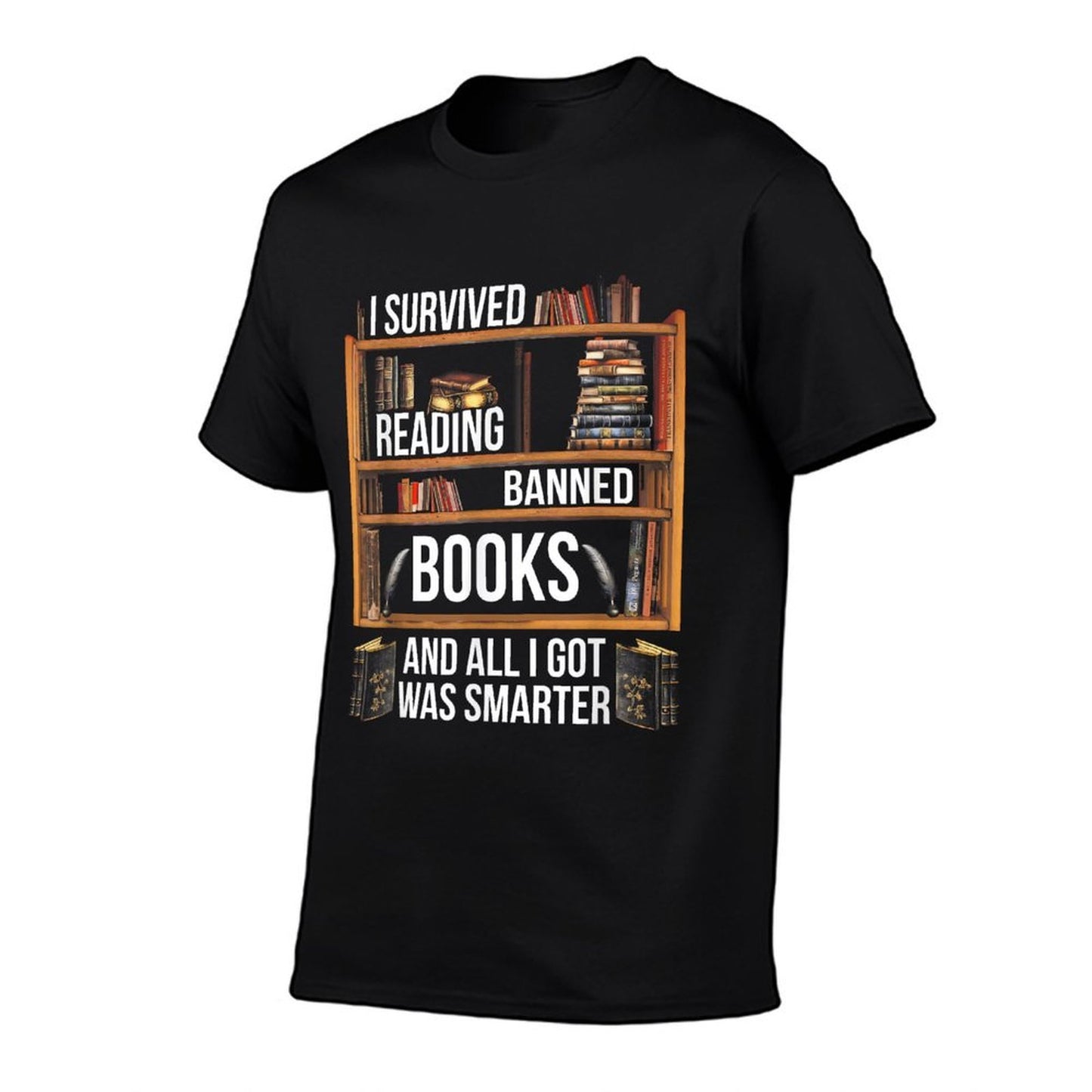I Survived Reading Banned Books And All I Got Was Smarter Breathable T-Shirt