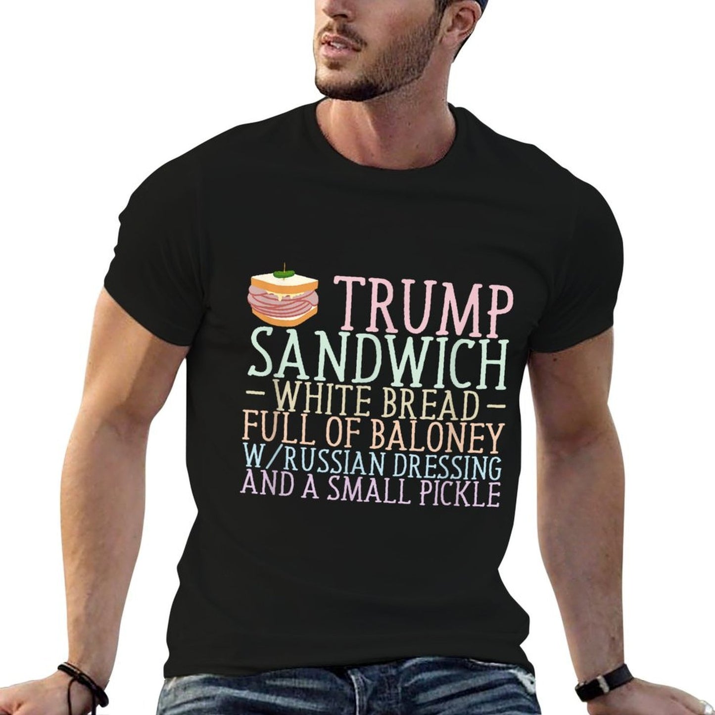 Anti Trump Sandwich Sign Funny Summer-ready Fabric T-Shirt