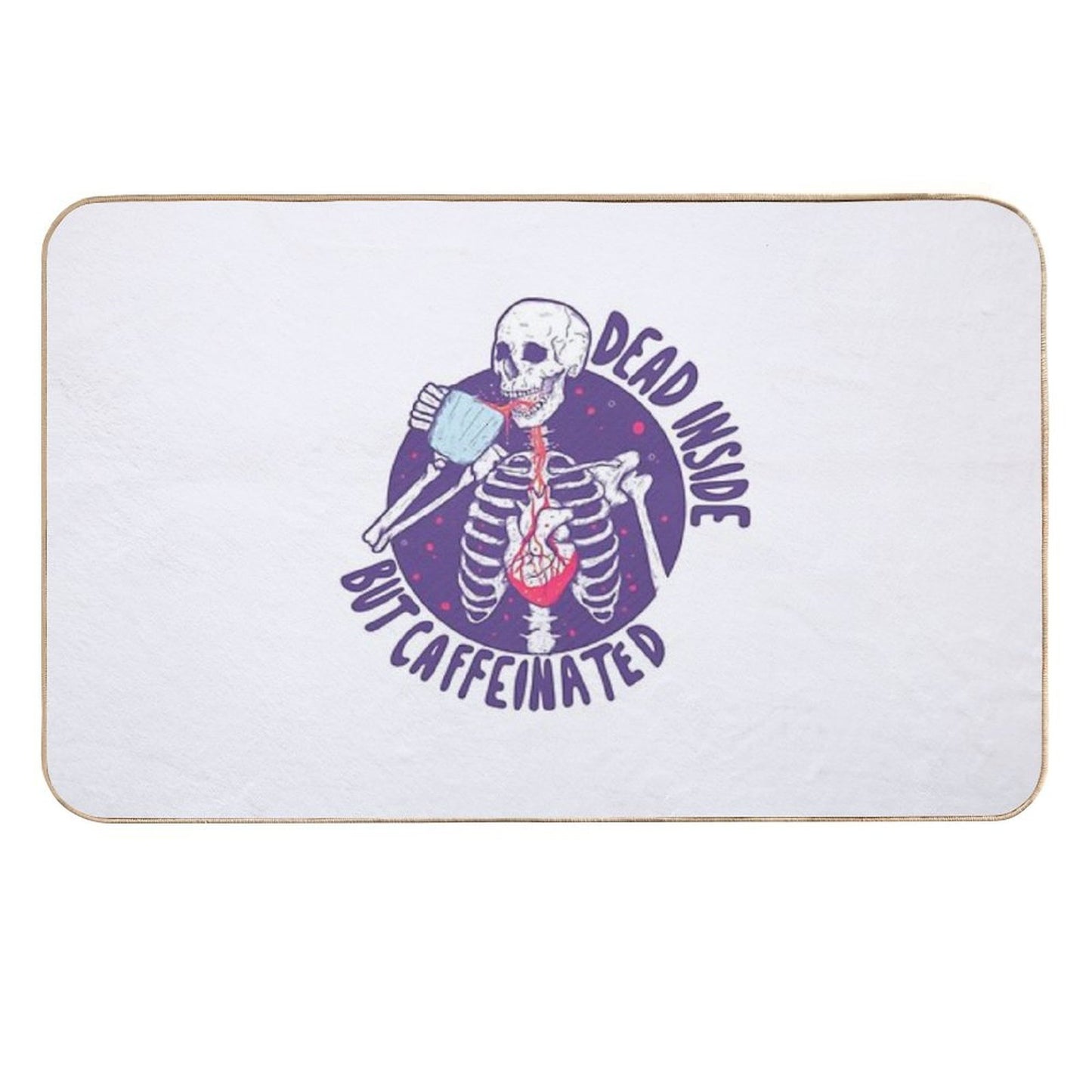 Dead Inside But Caffeinated Odorless Bath Mat