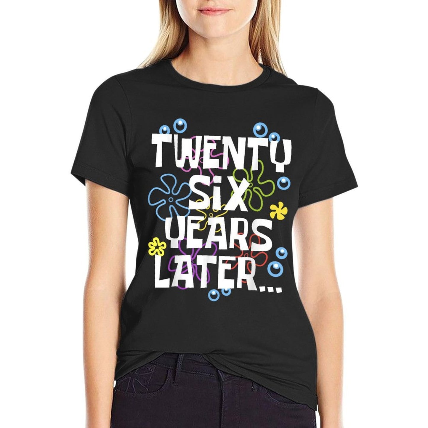 TWENTY SIX YEARS LATER 26 Year Old Birthday Gifts Women Men Polyester Blend T-Shirt