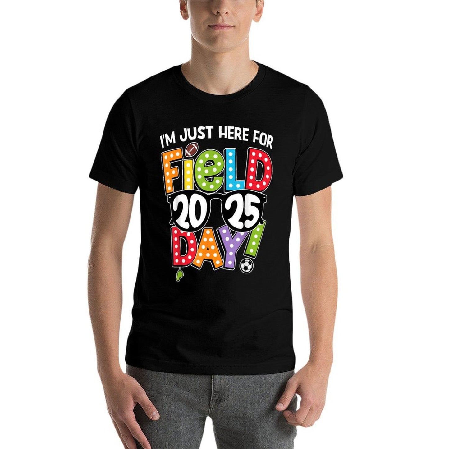 I'm Just Here For Field Day 2025 Games Team Teacher Kids Stretchy T-Shirt