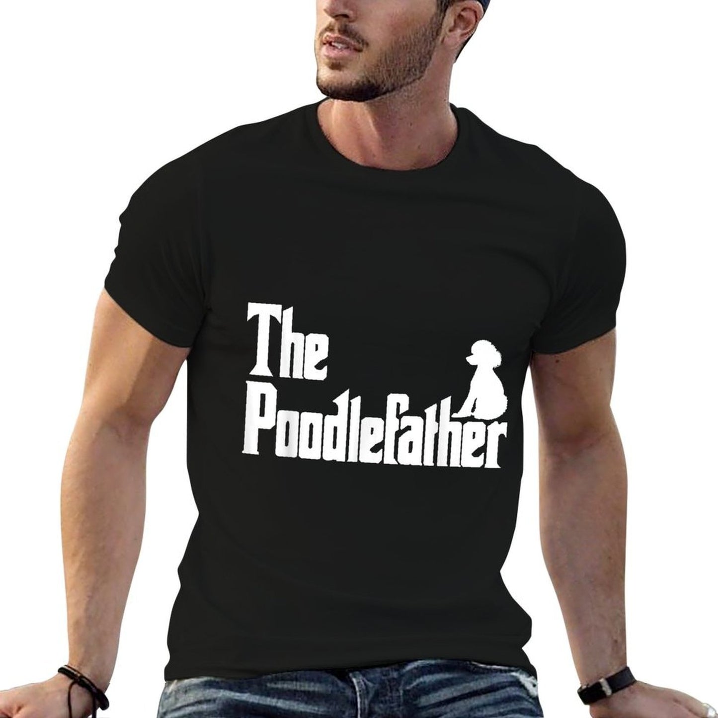 The PoodleFather Funny Poodle Dad Men Gifts High-quality Stitching T-Shirt
