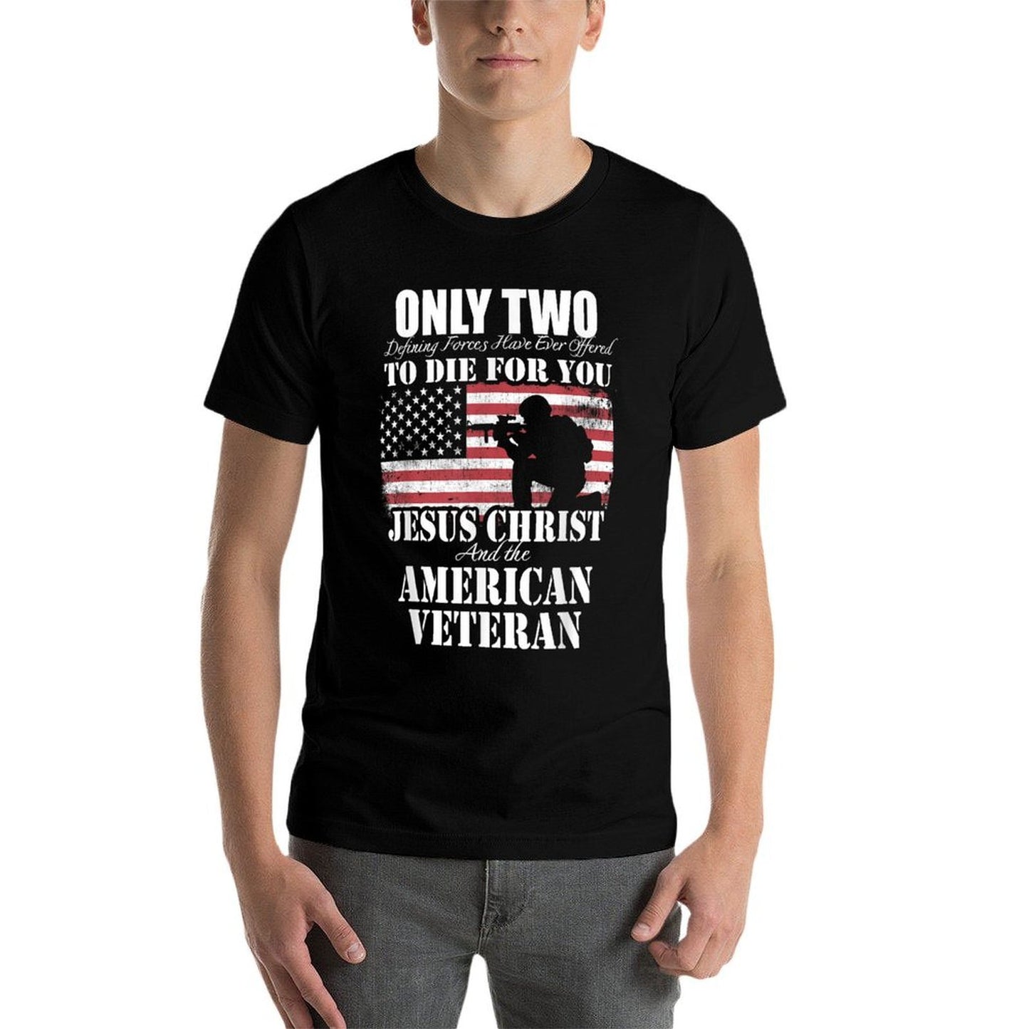 Two Died for You Jesus And American Veteran Memorial Gift Tagless Design T-Shirt