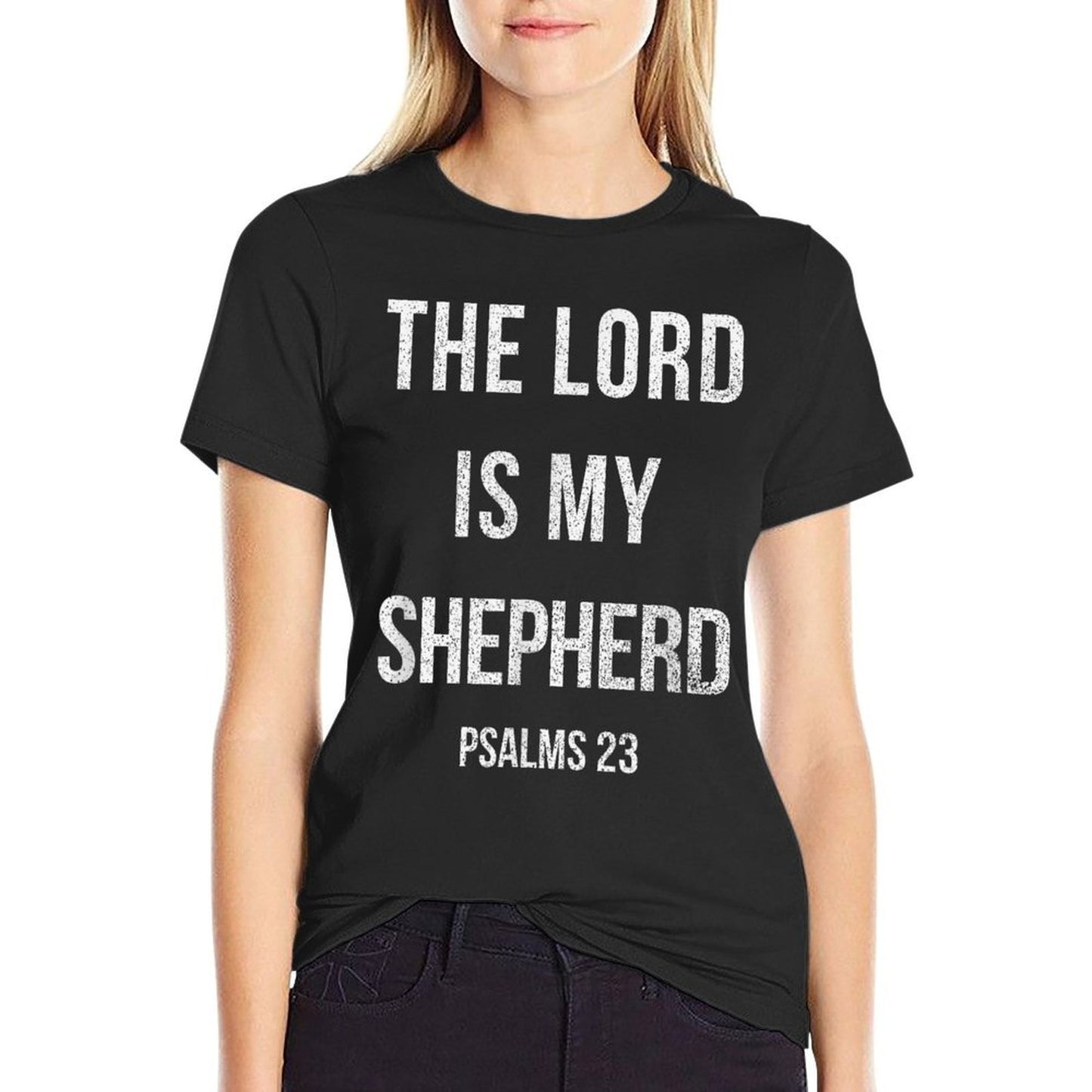 The Lord Is My Shepherd Christian Gift Women Men Psalms 23 Comfortable T-Shirt