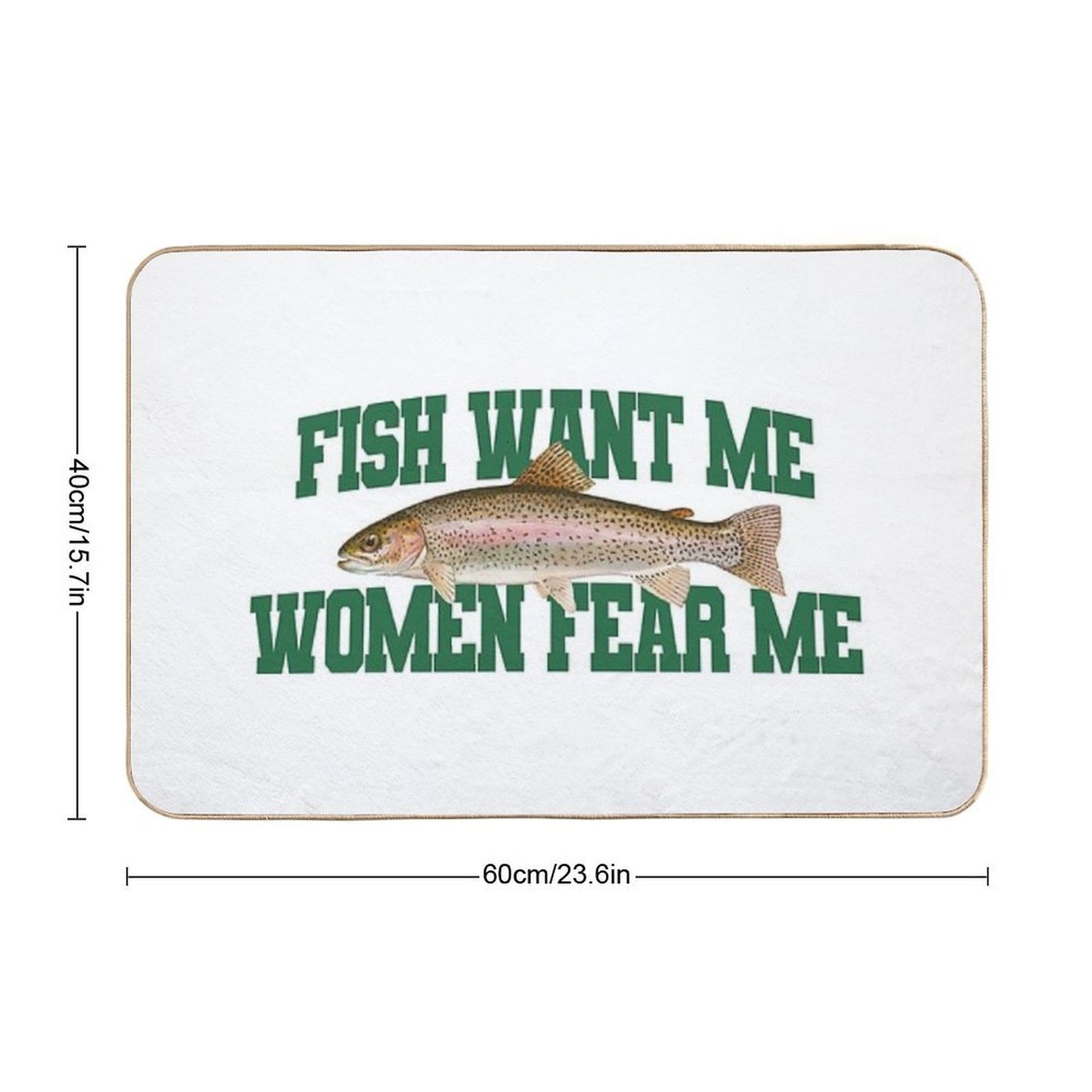 Fish Want Me Women Fear Me Meme Easy Maintenance Bath Mat