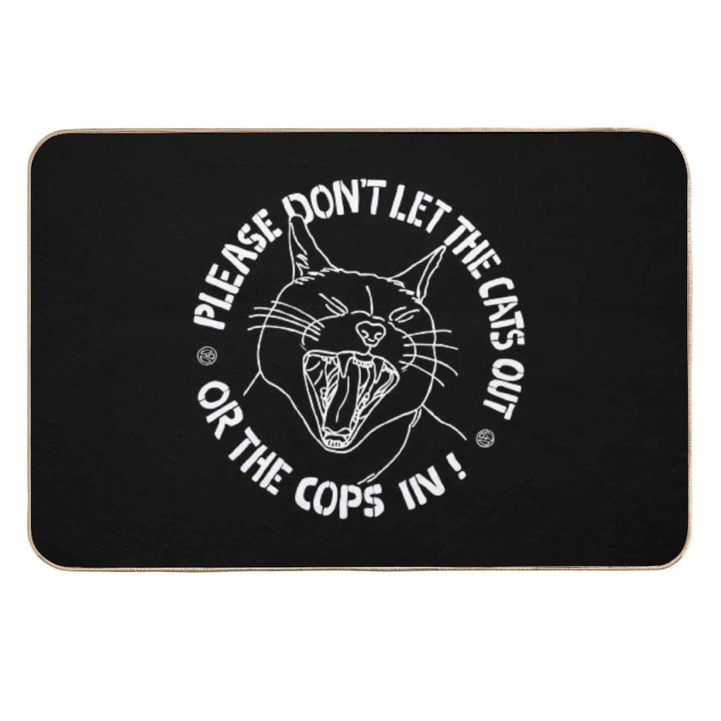 Don't Let The Cats Out Or The Cops in Rapid-Drying Bath Mat