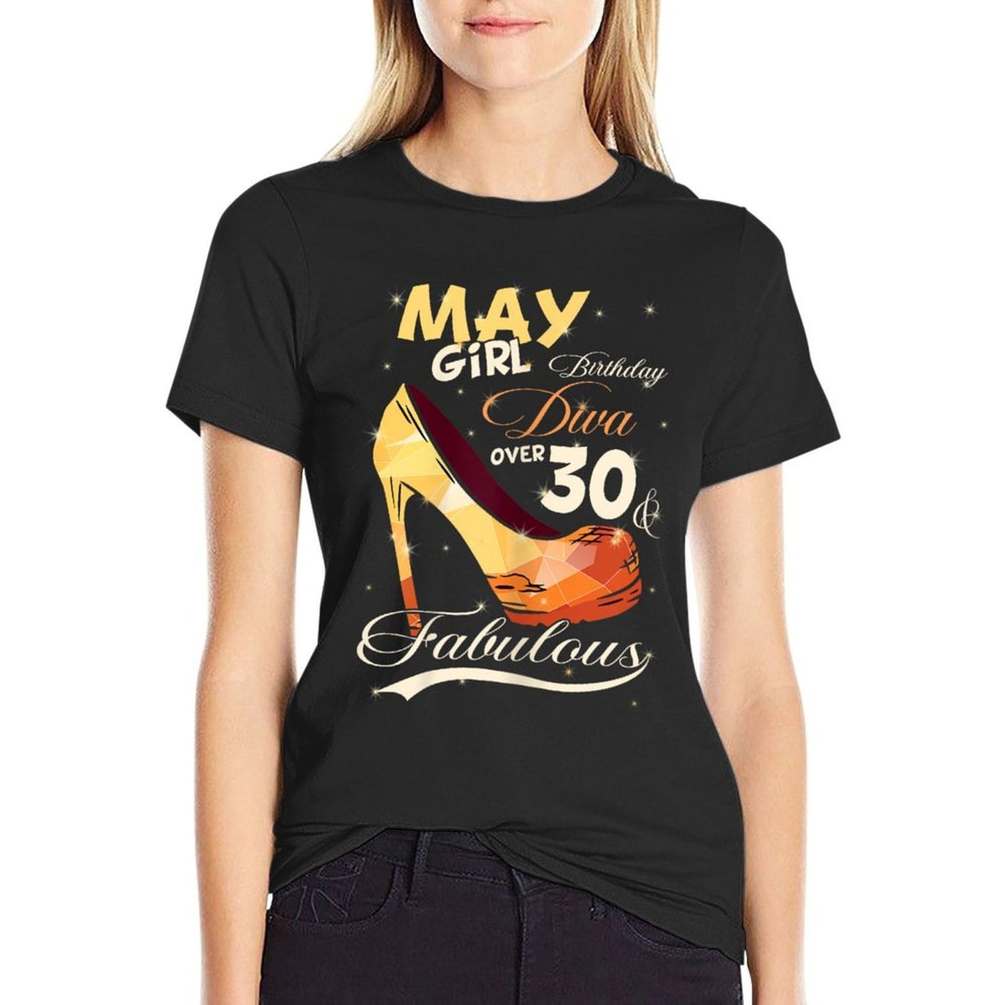 May Girl Birthday Diva Fabulous 30th Birthday Odor-resistant T-Shirt