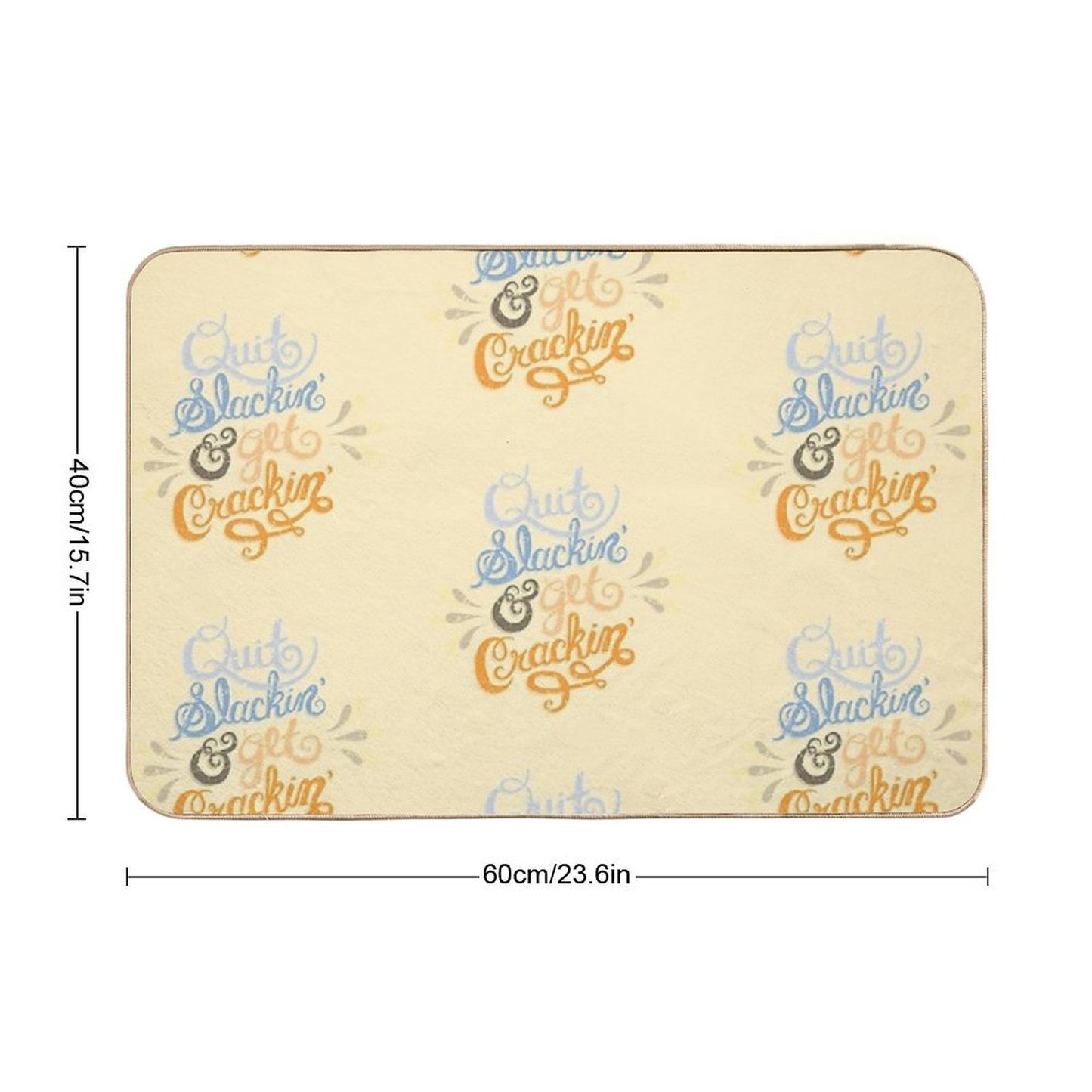 Quit Slackin' & Get Crackin' Versatile Bath Mat