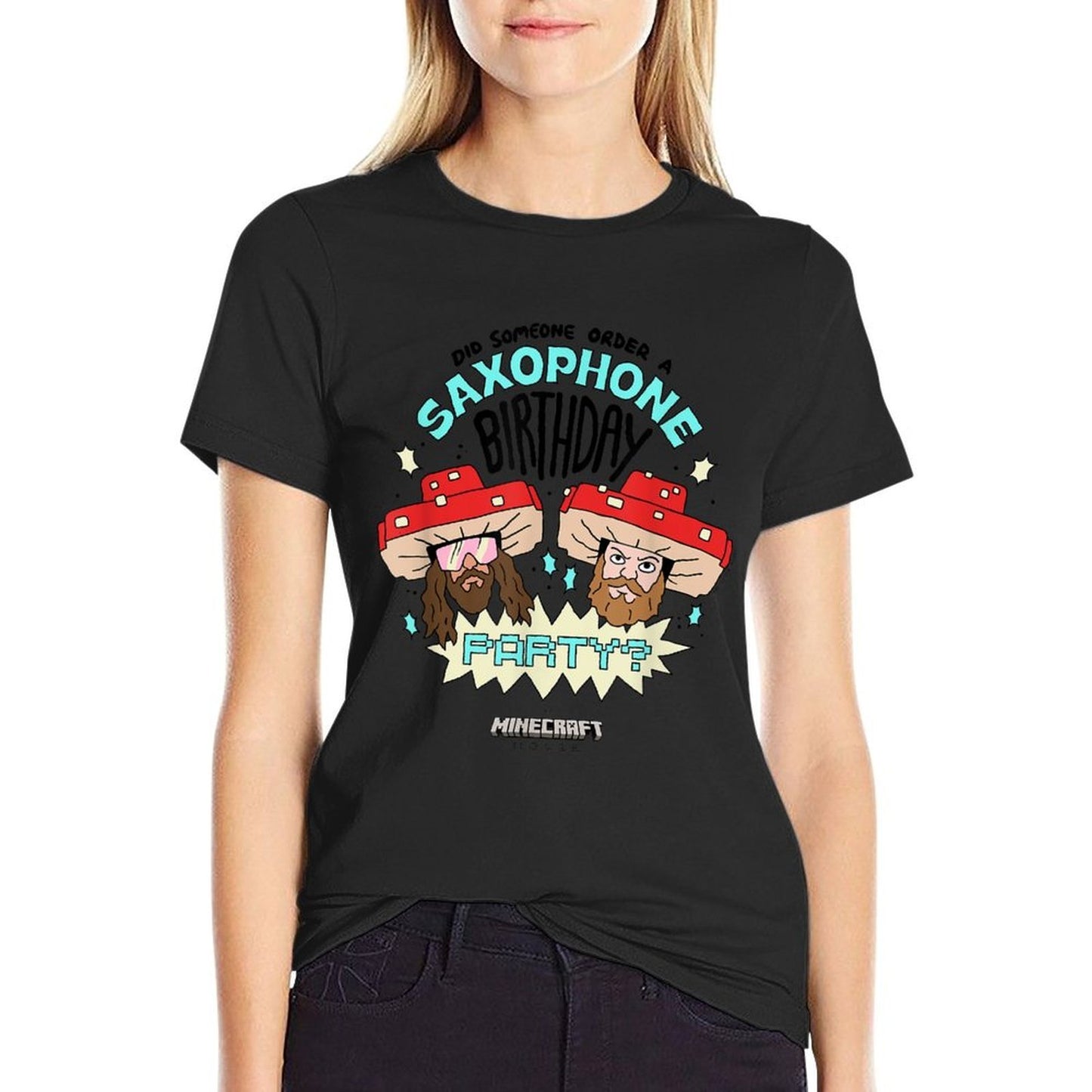 A Minecraft Movie Someone Order A Saxophone Birthday Party Durable T-Shirt
