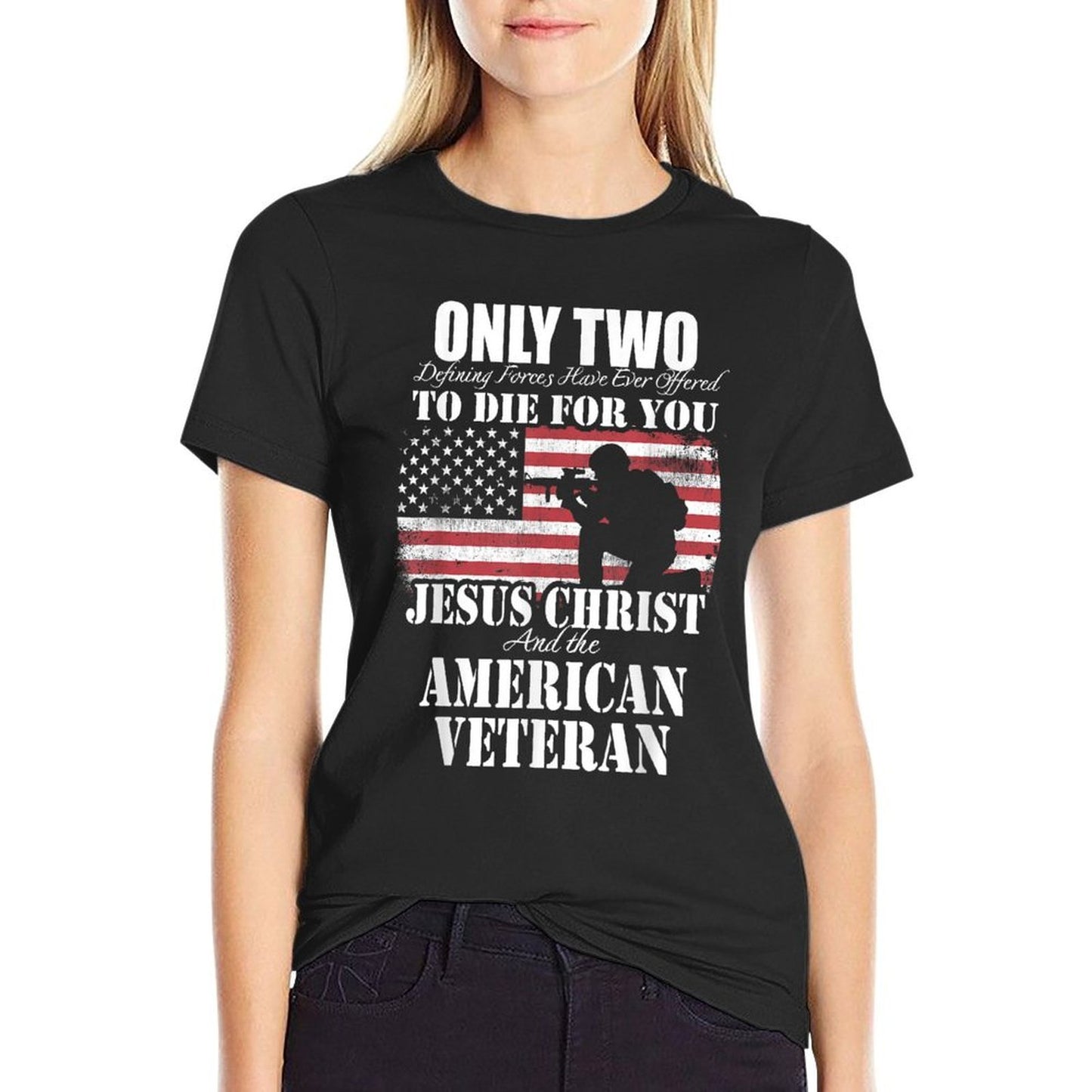 Two Died for You Jesus And American Veteran Memorial Gift Tagless Design T-Shirt