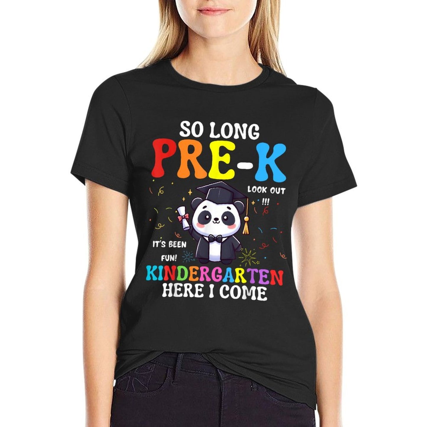 So Long Pre-K Kindergarten Here I Come Cute Panda Graduation  Wrinkle-resistant T-Shirt