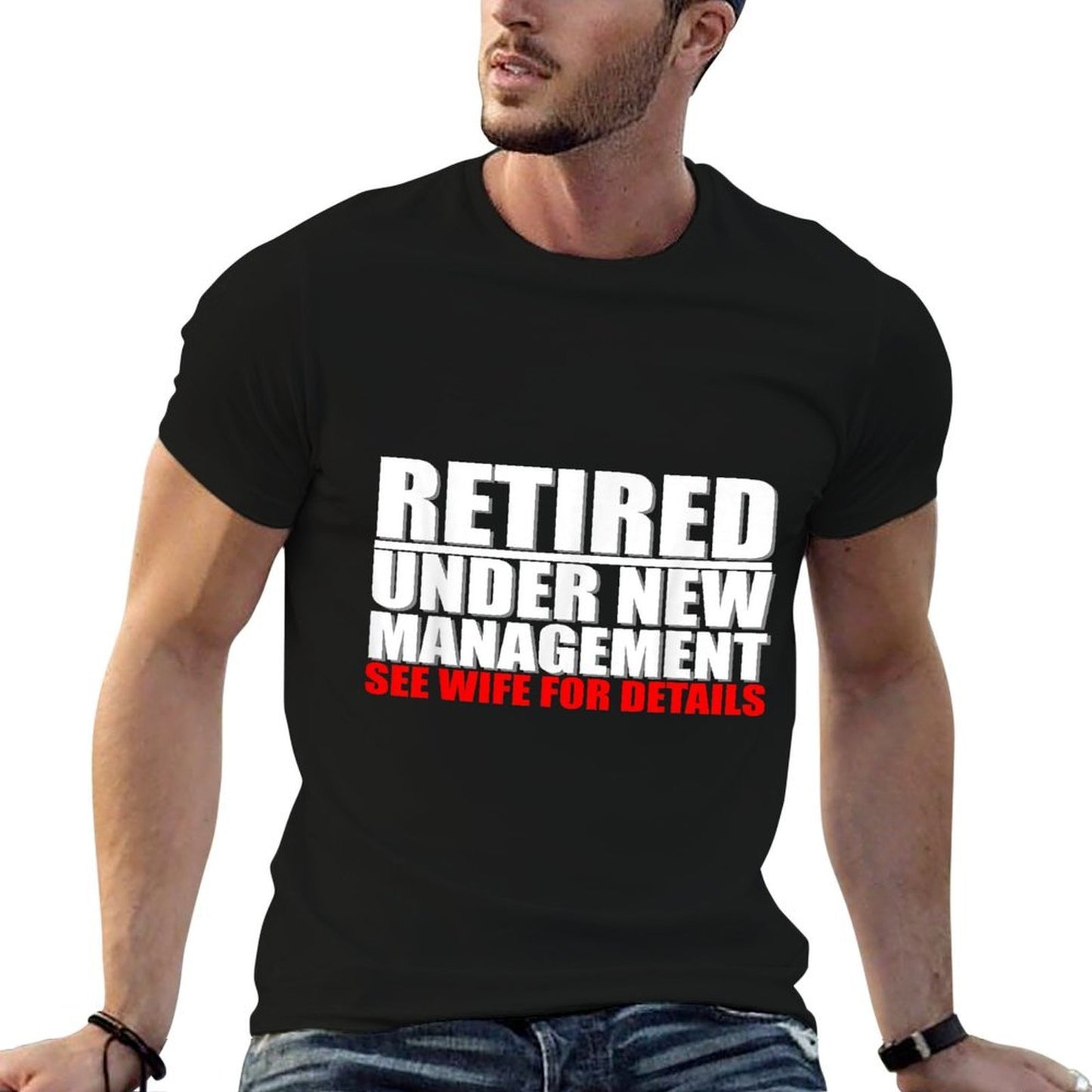 Retired, Under New Management, Funny Retirement Gift Rolled Sleeves T-Shirt