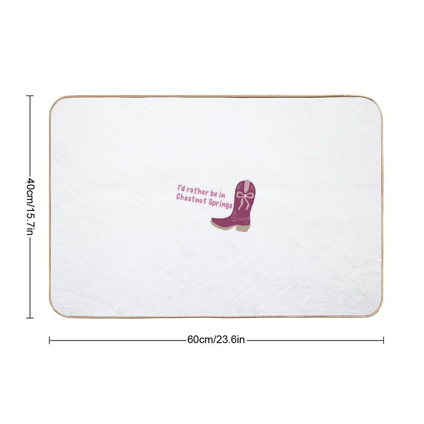 Id Rather Be in Chestnut Springs Cowboy Boot Toxin-Free Bath Mat