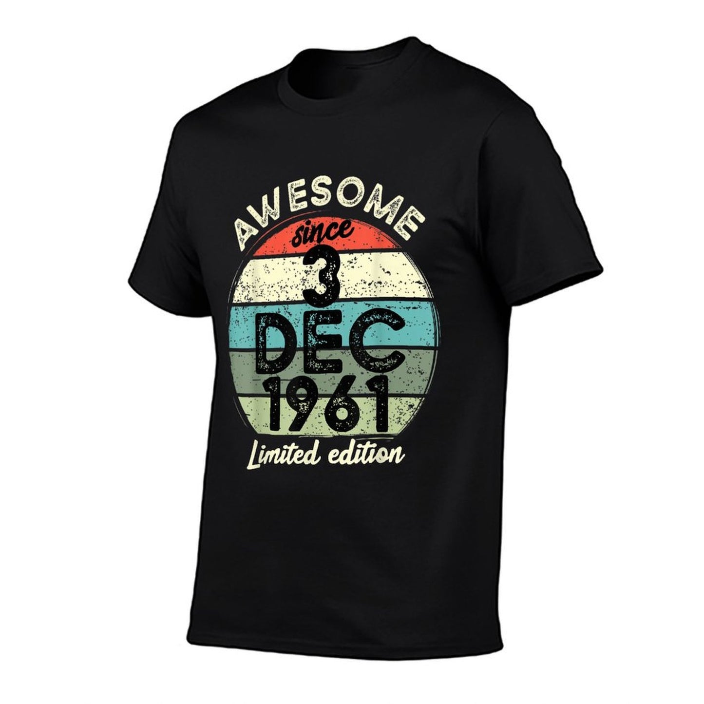 60 Year Old Birthday 3 December 1961 60th Birthday Odor-resistant T-Shirt