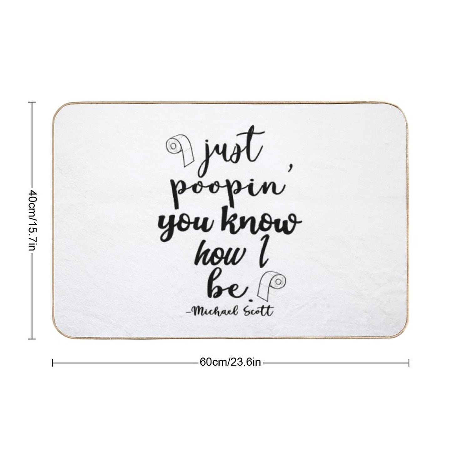 Just Poopin' You Know How I Be Tshirt  Versatile Bath Mat