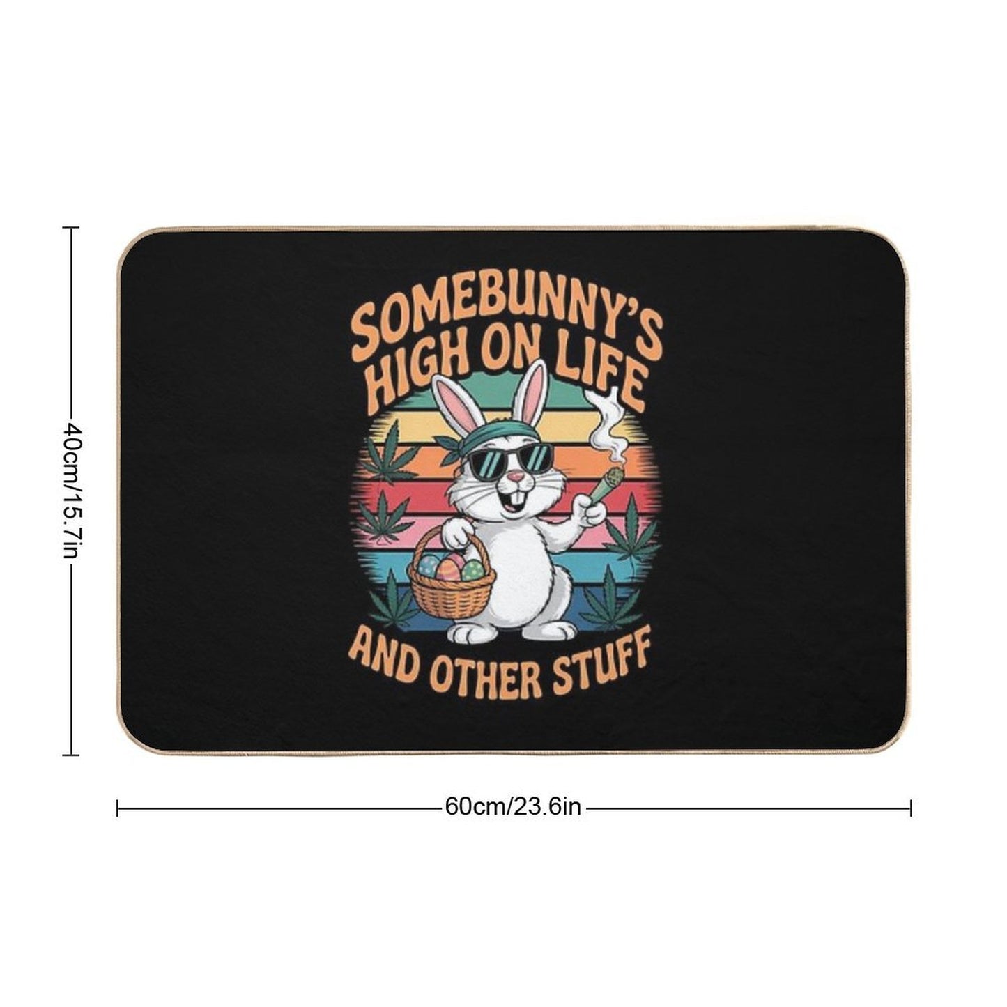 Happy 420 Easter Smoking Weed Funny Some Bunny's High Absorbent Bath Mat