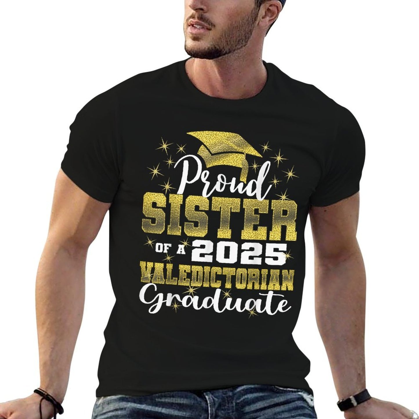 Proud Sister of 2025 Valedictorian Class 2025 Graduate Easy-care T-Shirt