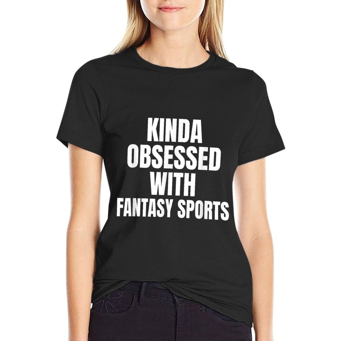 KINDA OBSESSED WITH FANTASY SPORTS FUNNY Ribbed Collar T-Shirt