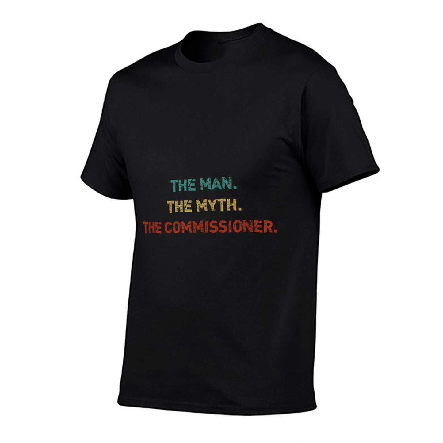 Irreverents The Man. The Myth. The Commissioner. Funny Fantasy Football Stretchy T-Shirt