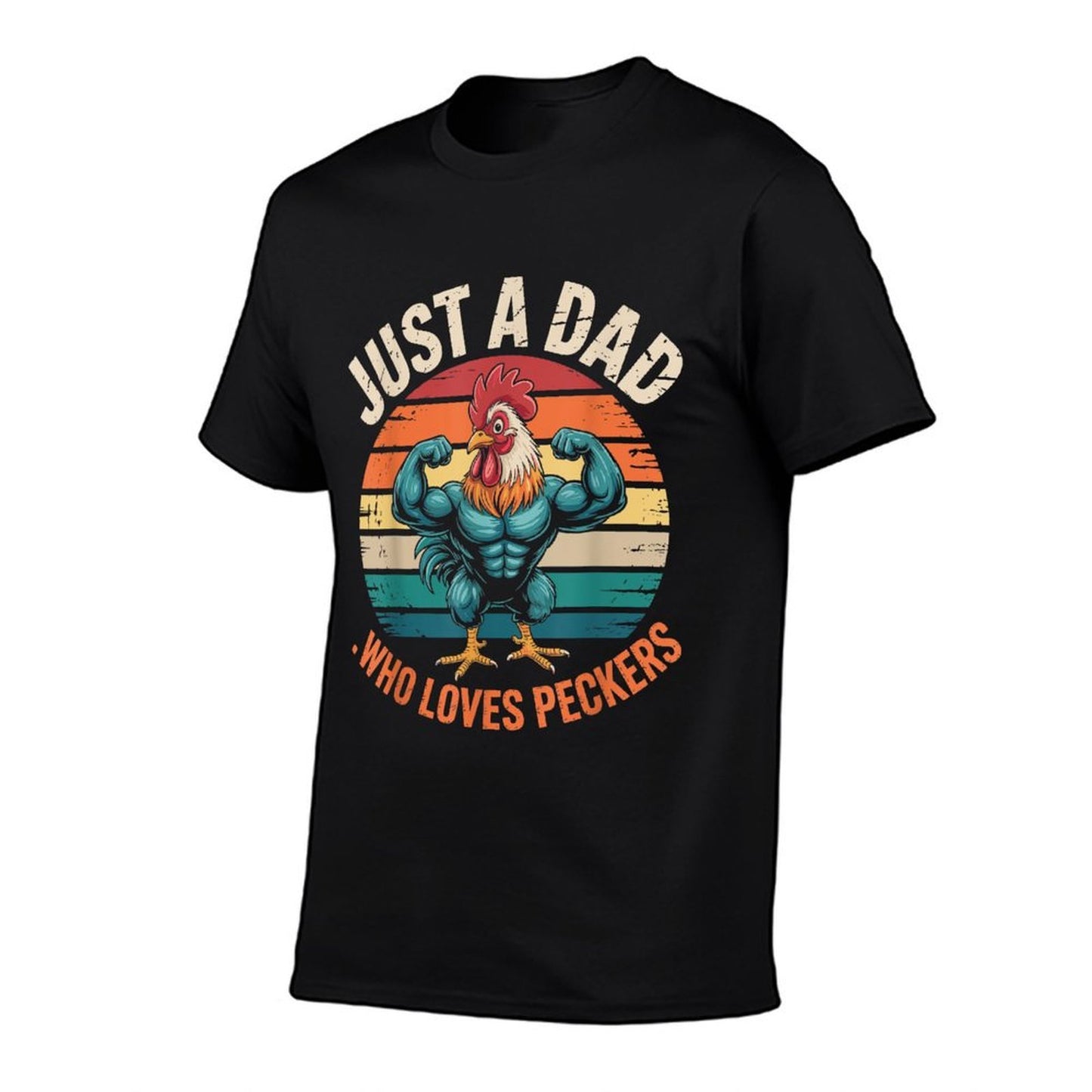 Just A Dad Who Loves Peckers Funny Vintage Chicken Farmer Graphic-printed T-Shirt
