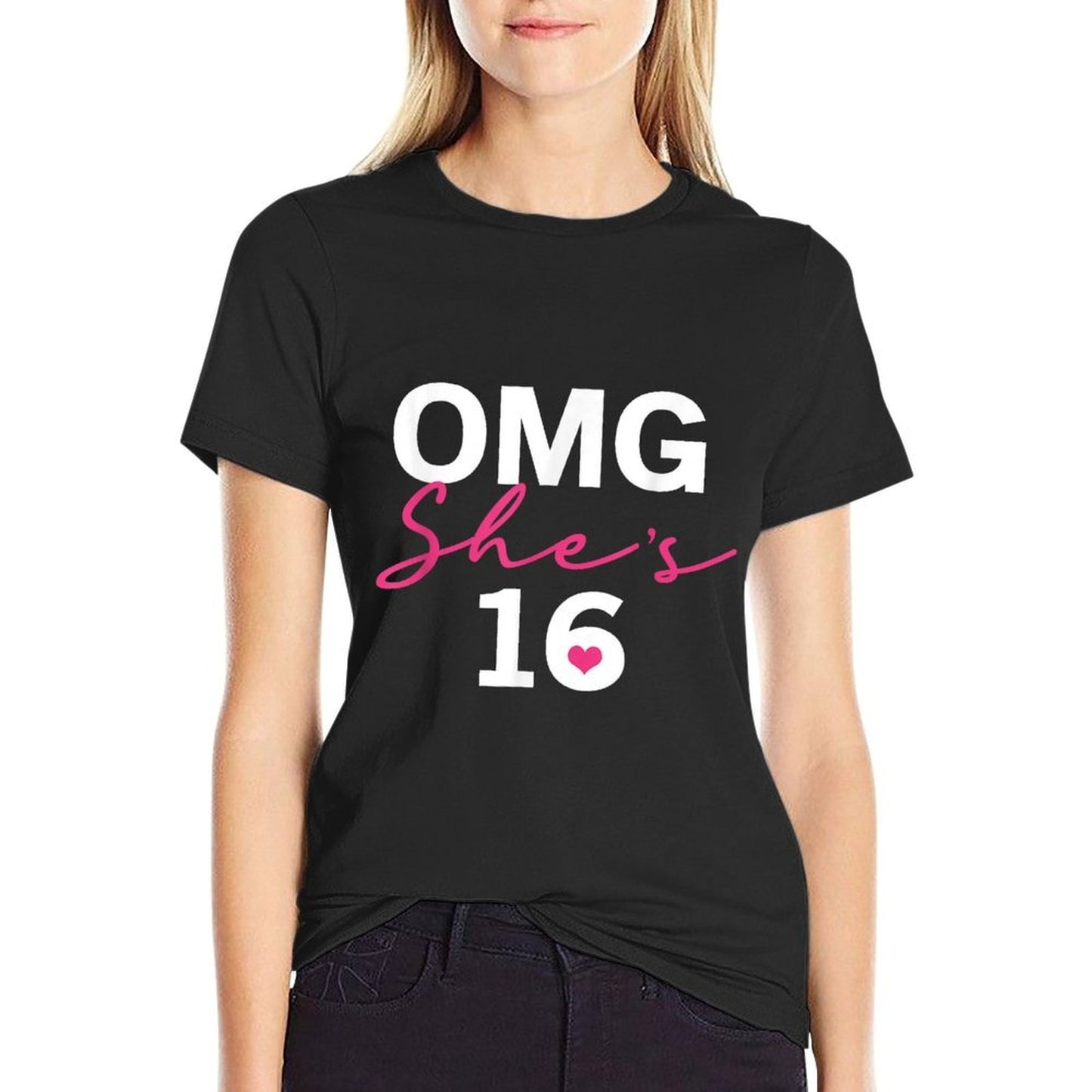 OMG She's 16 Sweet Sixteen Birthday Gift Forna High-quality Stitching T-Shirt