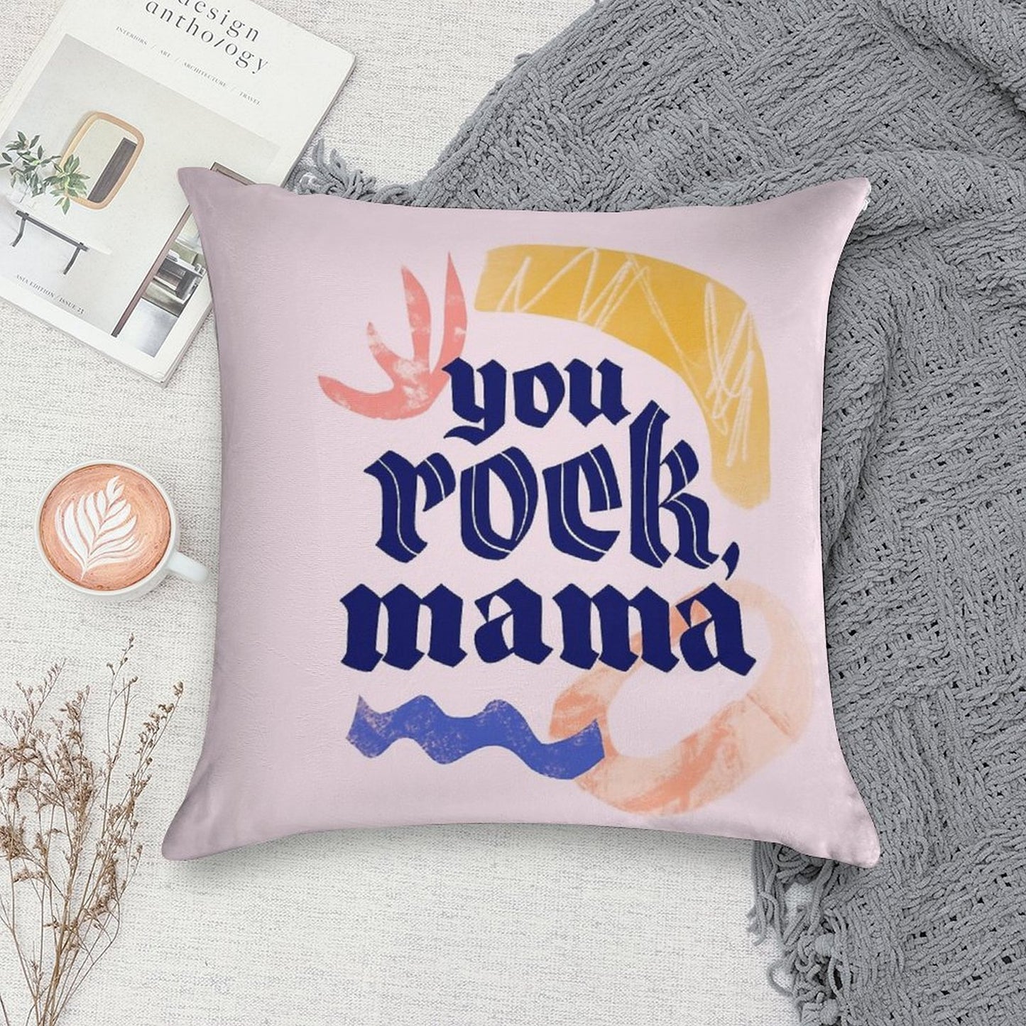 You Rock Mama Lettering Soft Bedroom Essential Throw Pillow