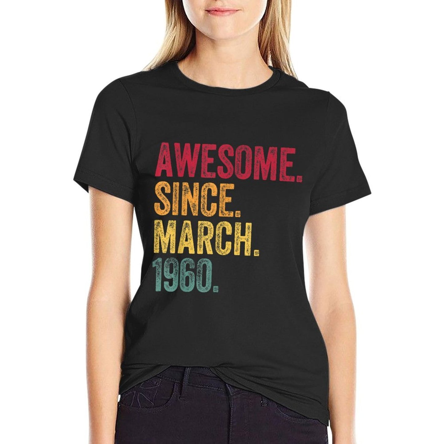 60 Years Old Awesome Since March 1960 60th Birthday Gift Relaxed-fit T-Shirt
