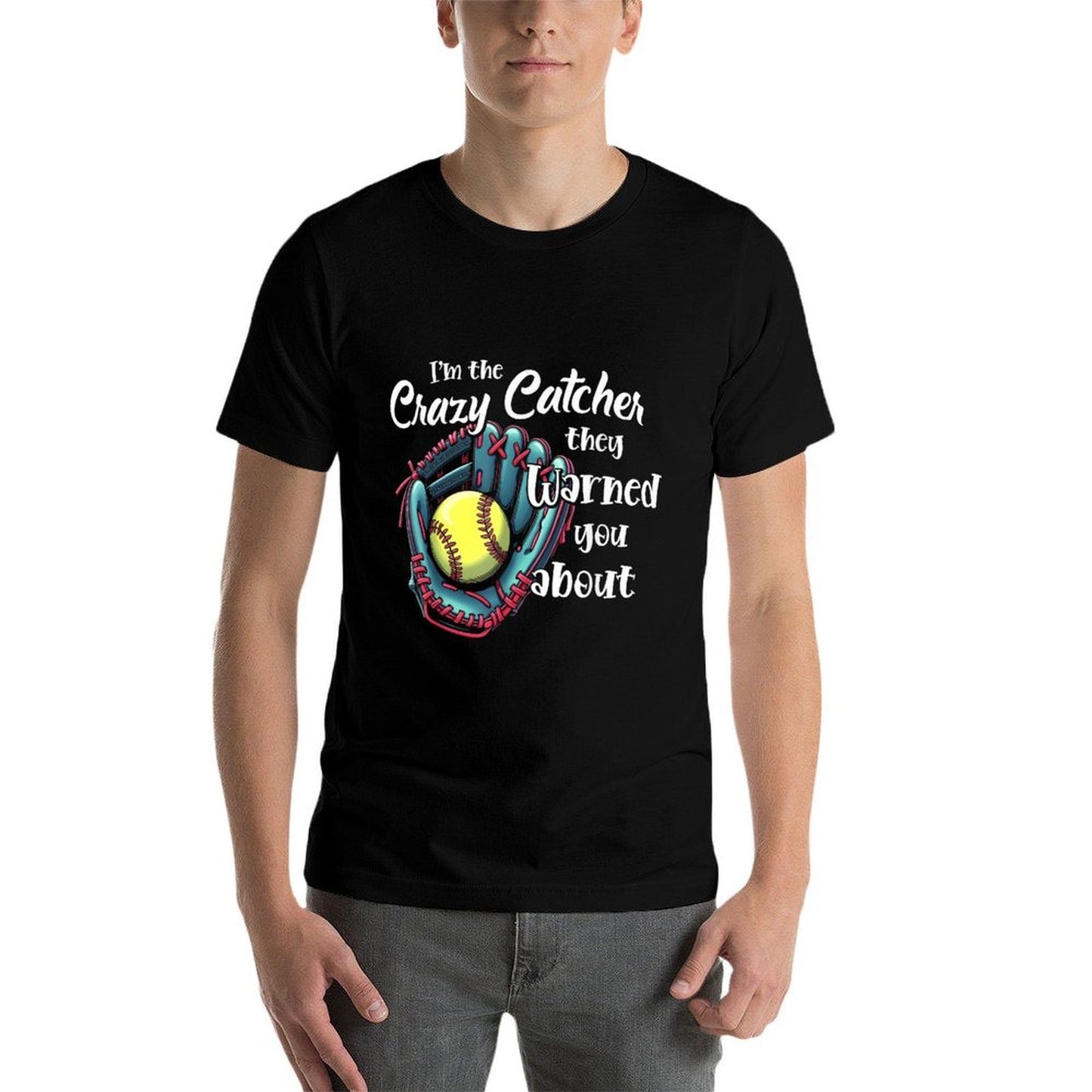 Softball Catcher Girls Funny Game Day Sports Softball Glove  Durable T-Shirt