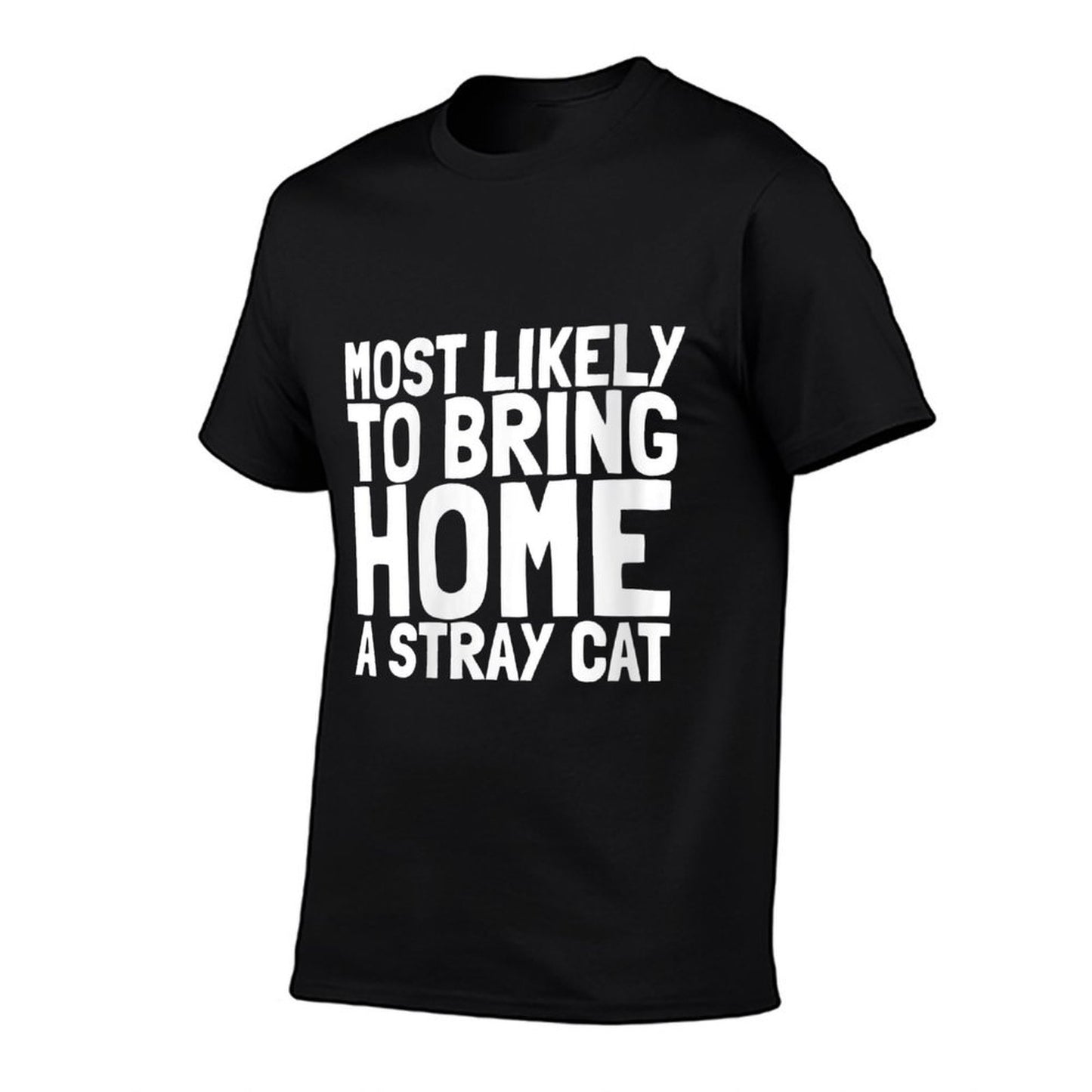 Womens Most Likely To Bring Home A Stray Cat Lover Men Women Kids Vintage-inspired T-Shirt