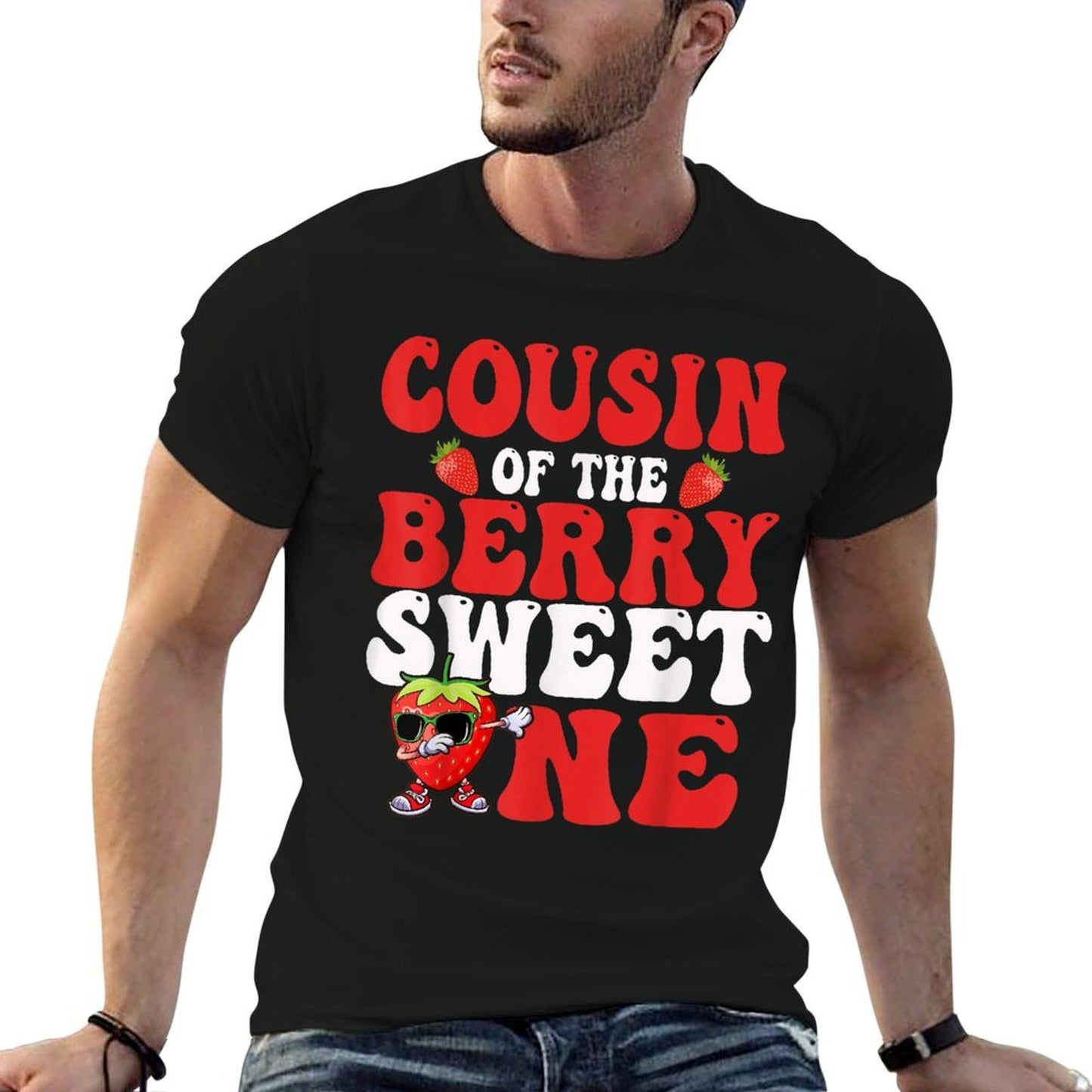 Cousin Of The Berry Sweet One Strawberry First Birthday Comfortable T-Shirt