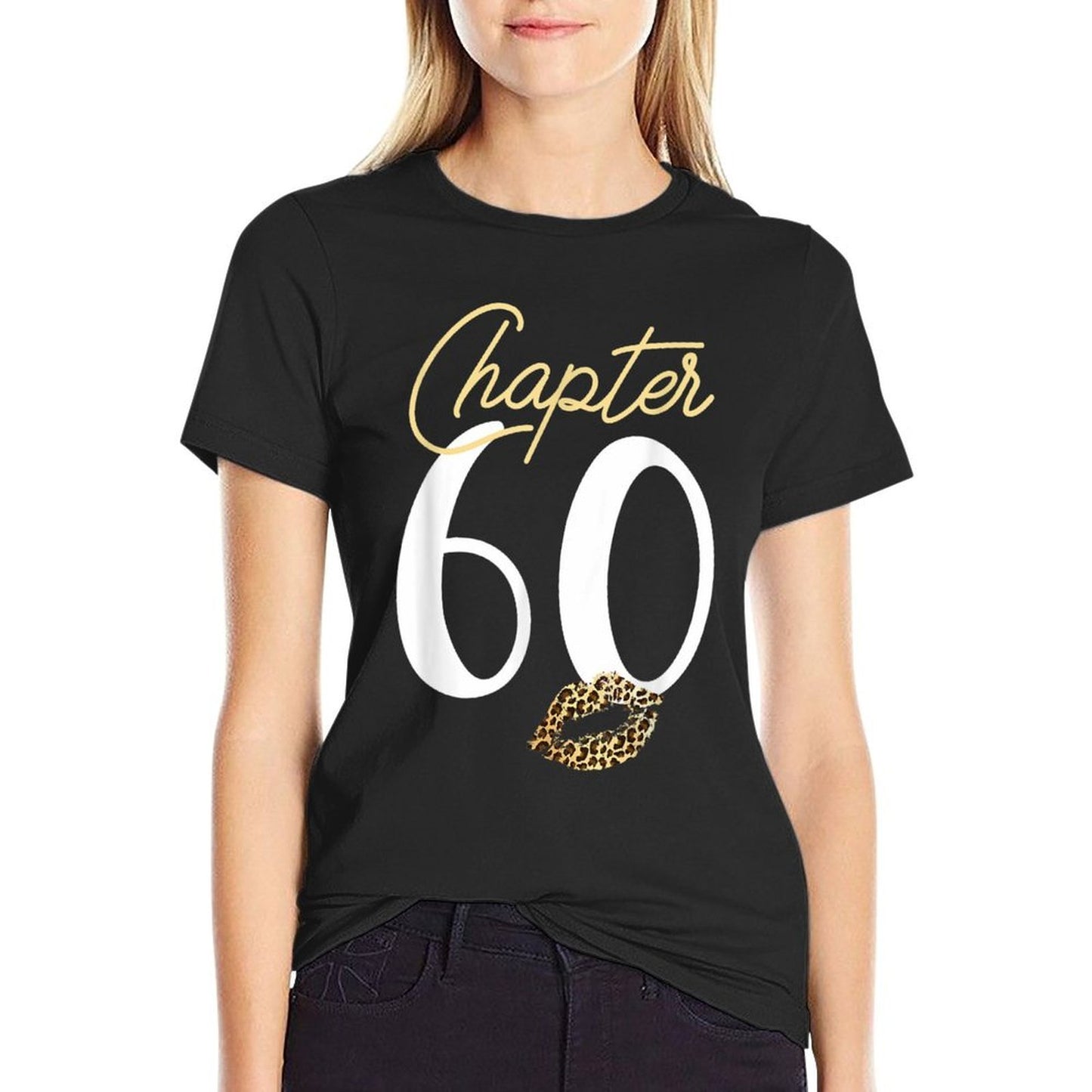 Funny Chapter 60 Leopard Print Lips Kiss 60th Birthday Easy-care T-Shirt