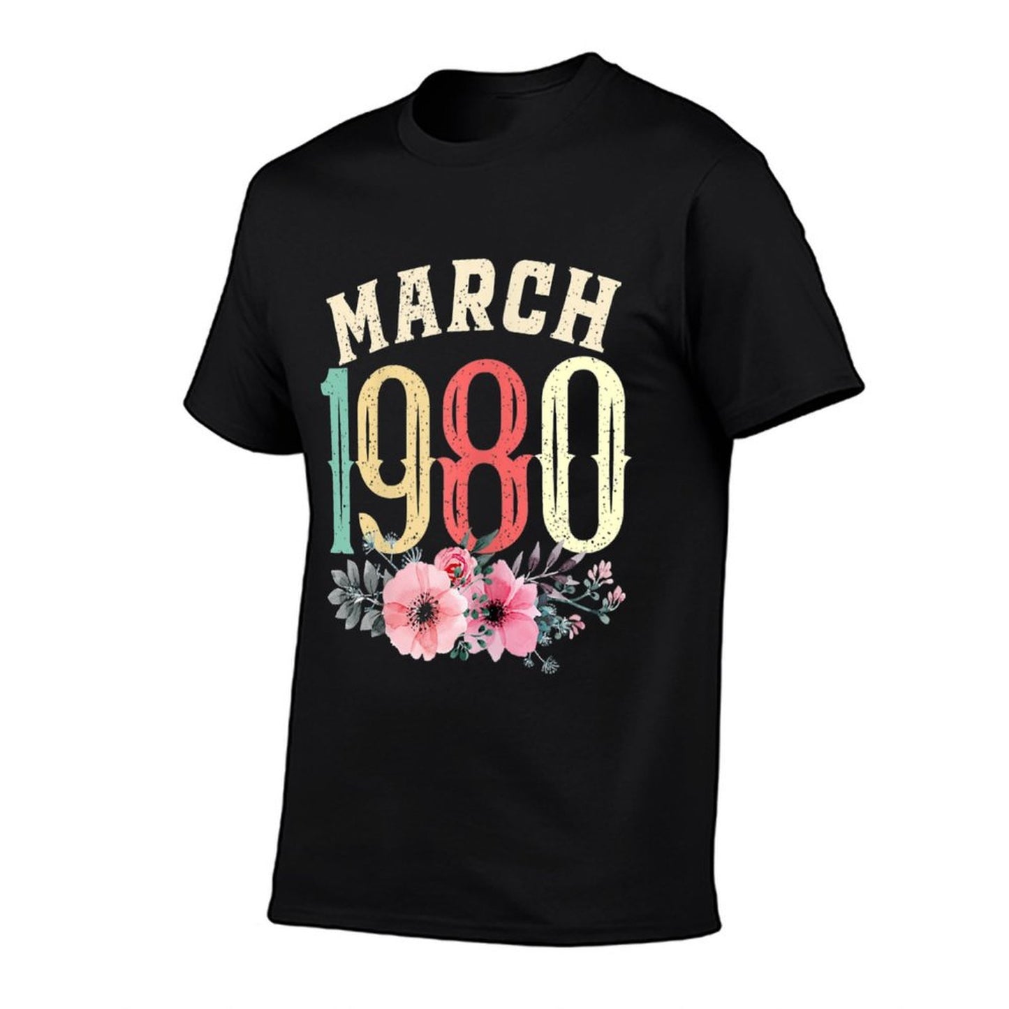 Womens 40th Birthdays Women March 1980 40 Years Old Flower Fade-proof Color T-Shirt