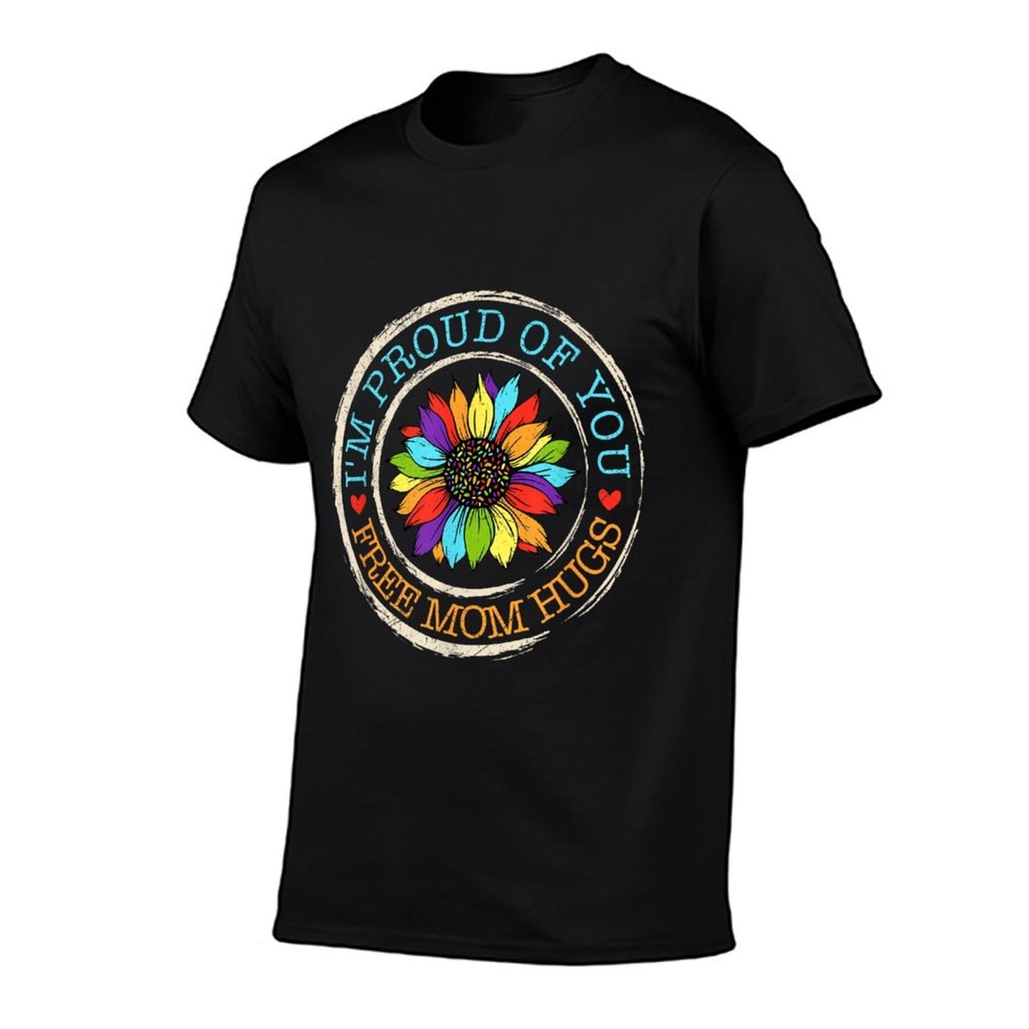 Free Mom Hugs Im Proud Of You Lover Pride Month Gay Rights Classic T-Shirt