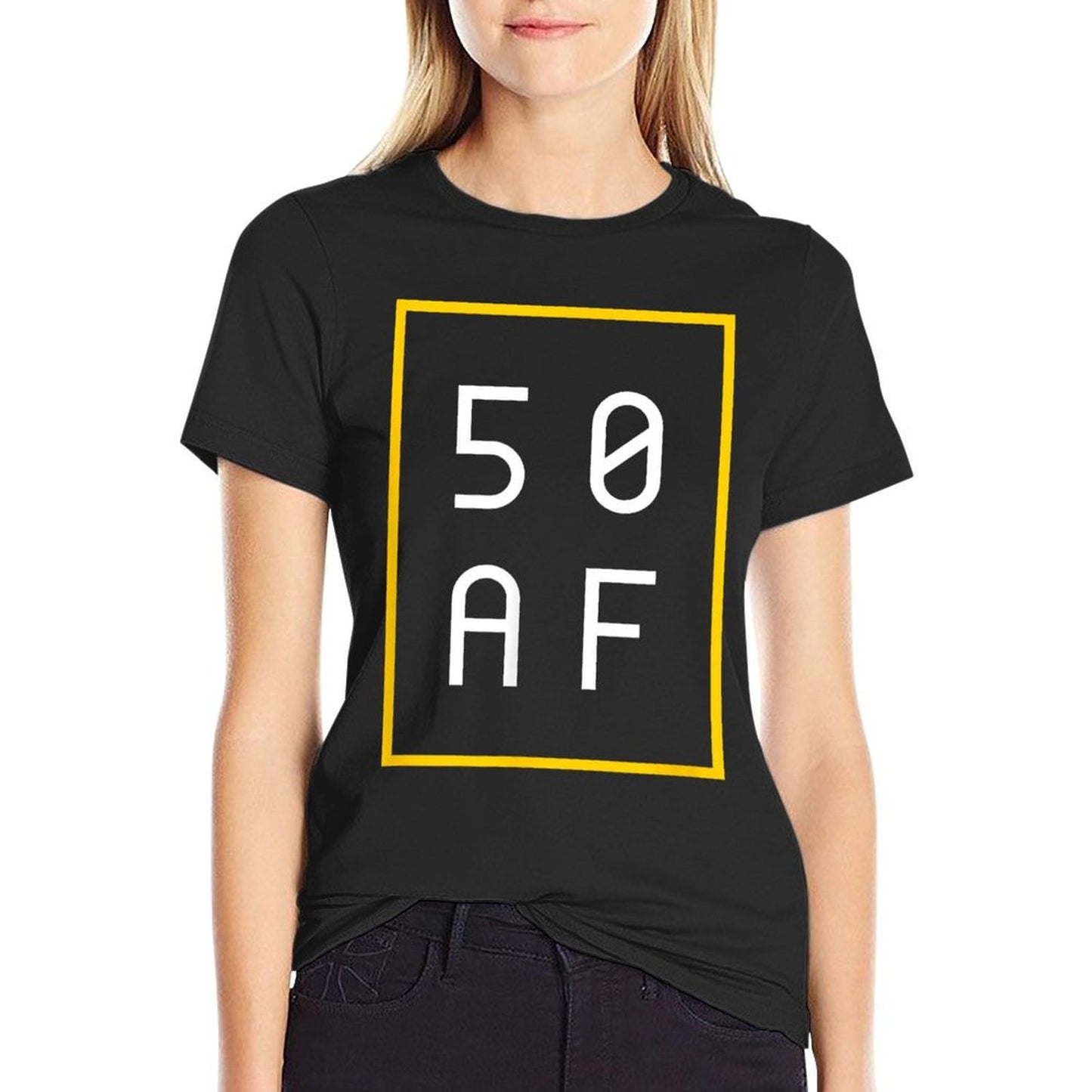 50 AF - 50th Birthday for Men And Women Wrinkle-resistant T-Shirt