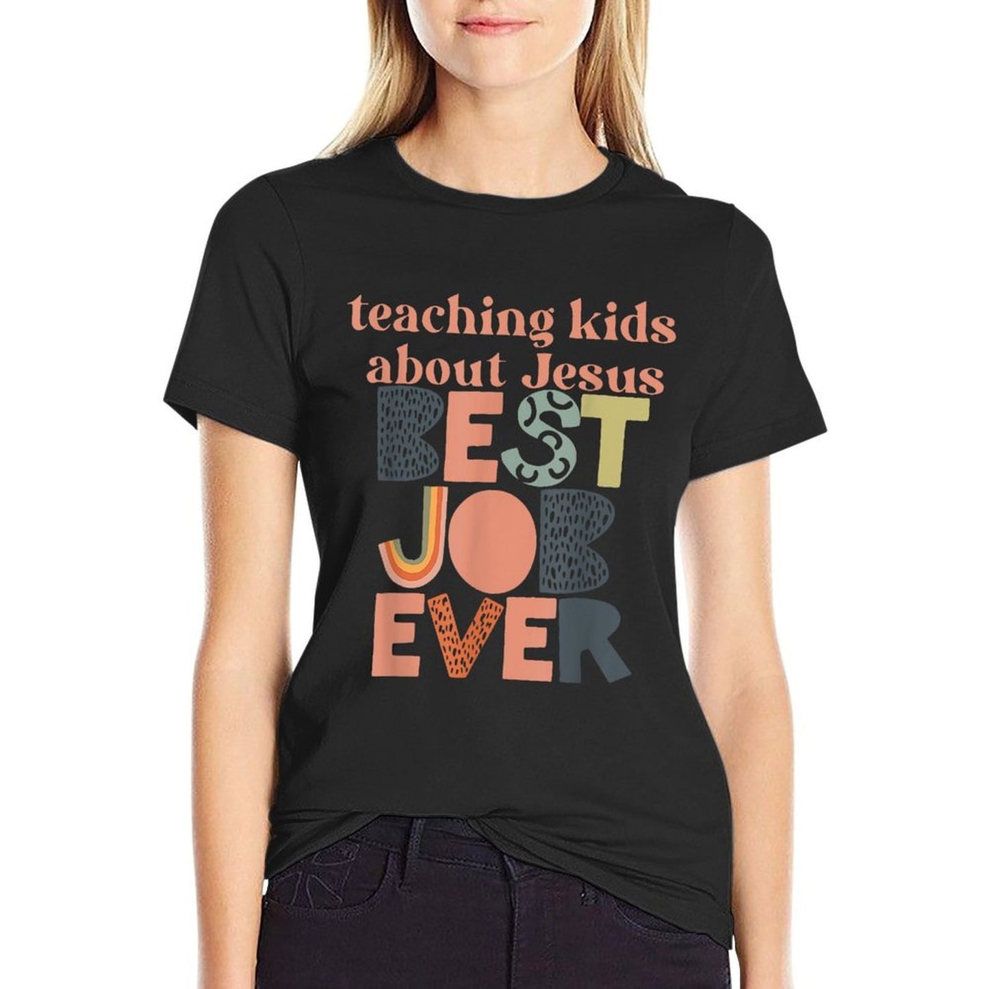 Teaching Kids About Jesus Best Job Ever Versatile T-Shirt