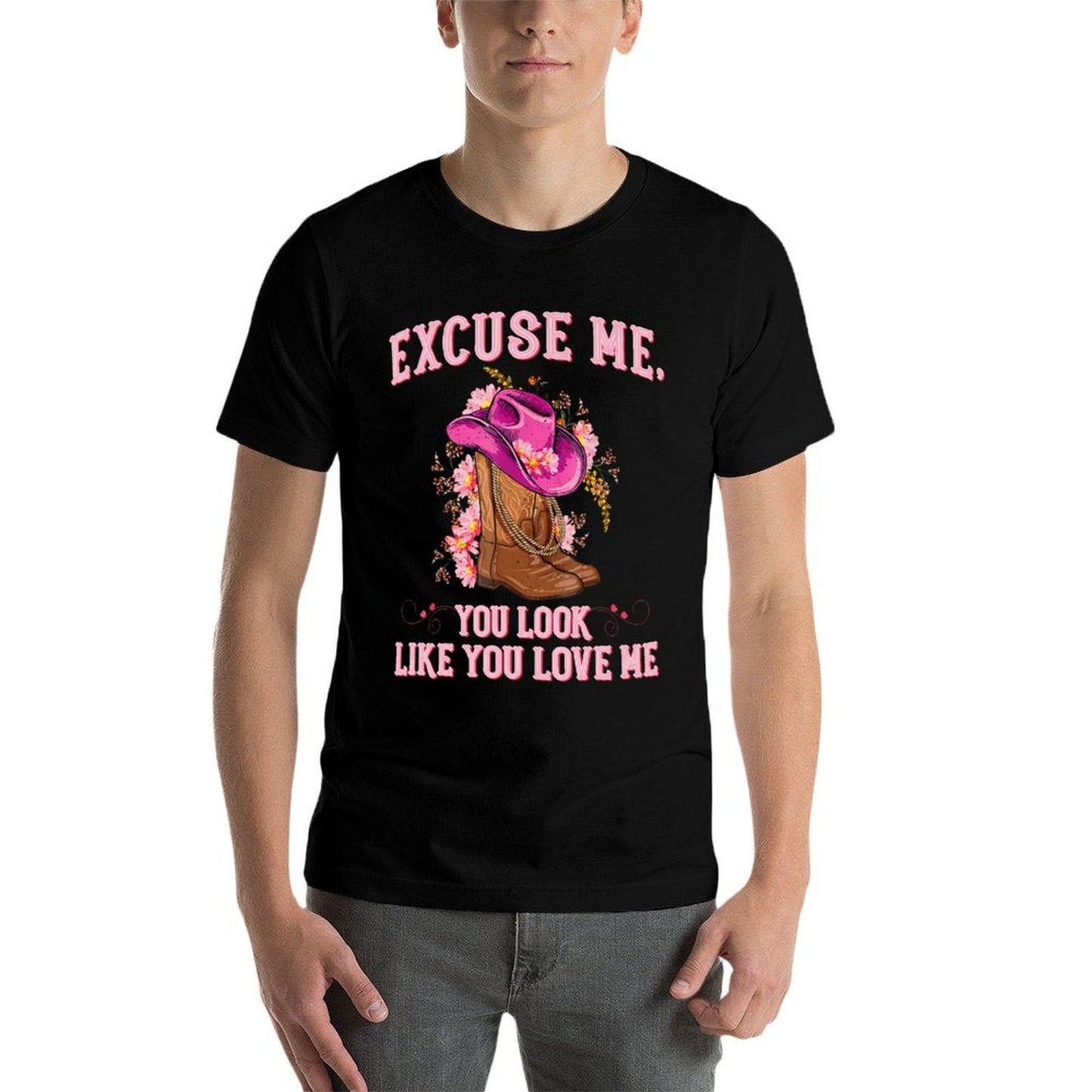 Boots Memes Excuse Me You Look Like You Love Me Graphic-printed T-Shirt