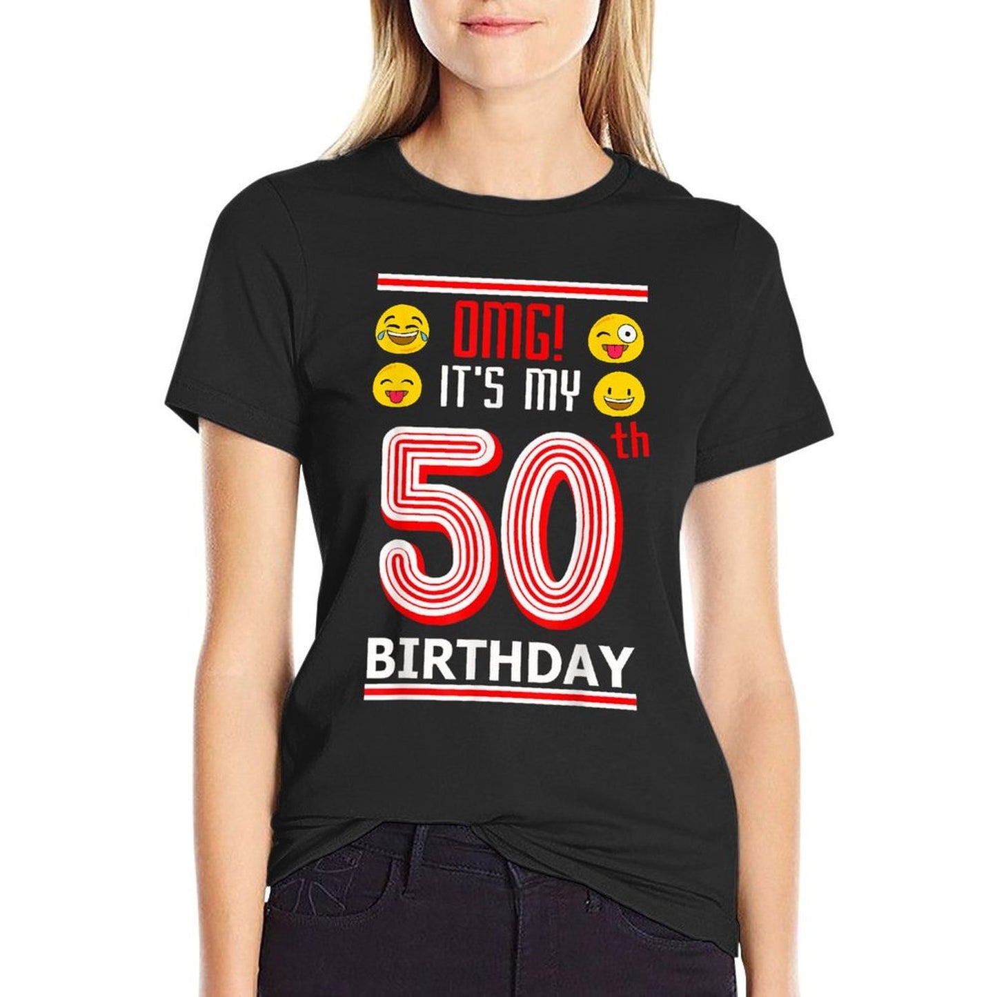 50th Birthday Tshirt OMG Its My Birthday 50 Year Old Comfortable T-Shirt