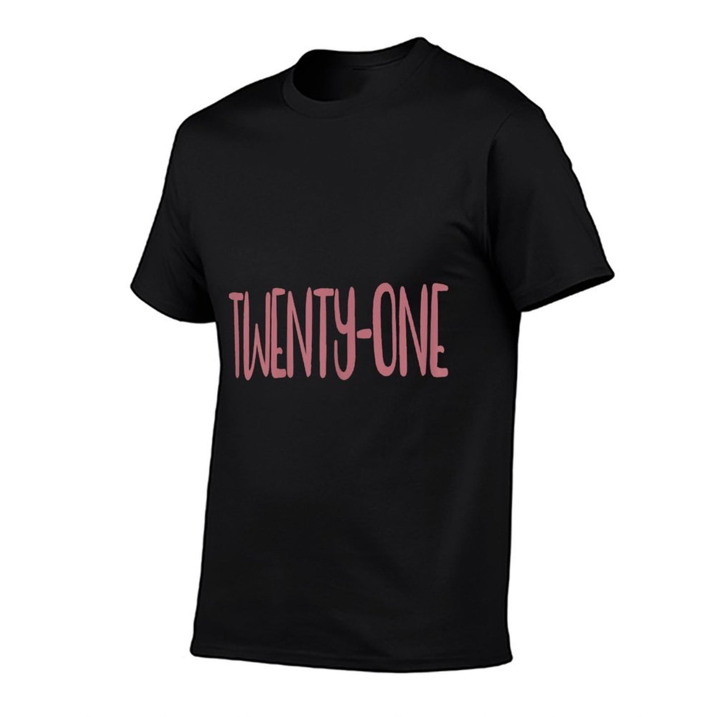 Twenty-One, 21 Years Old Cute For Women 21st Birthday Fade-proof Color T-Shirt