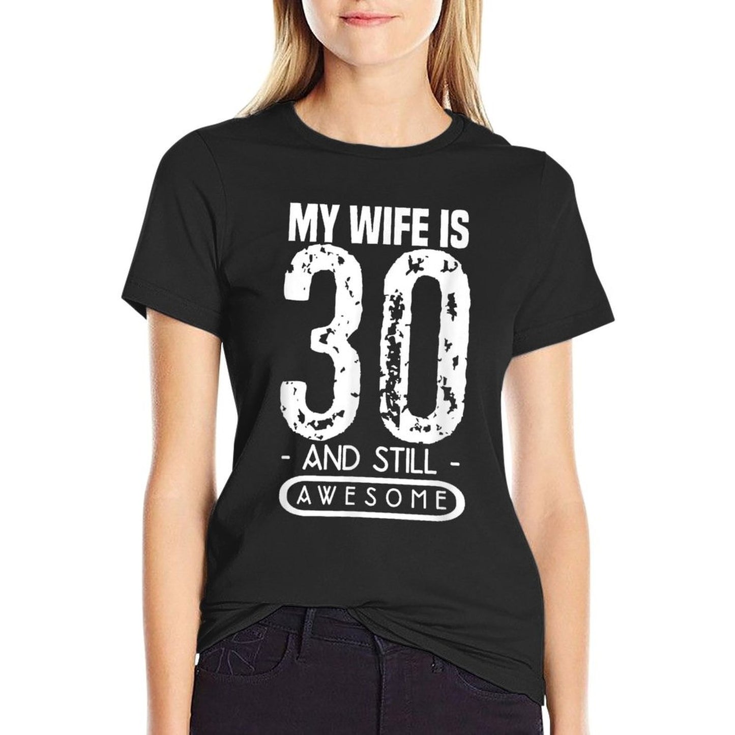 30th Birthday Gift My Wife Is 30 And Still Awesome Lightweight T-Shirt