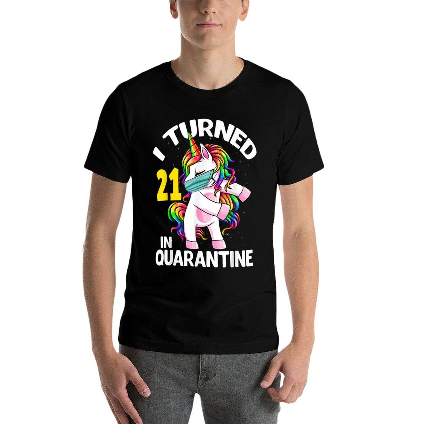 I Turned 21 In Quarantine Flossing Unicorn 21st Birthday Breathable T-Shirt