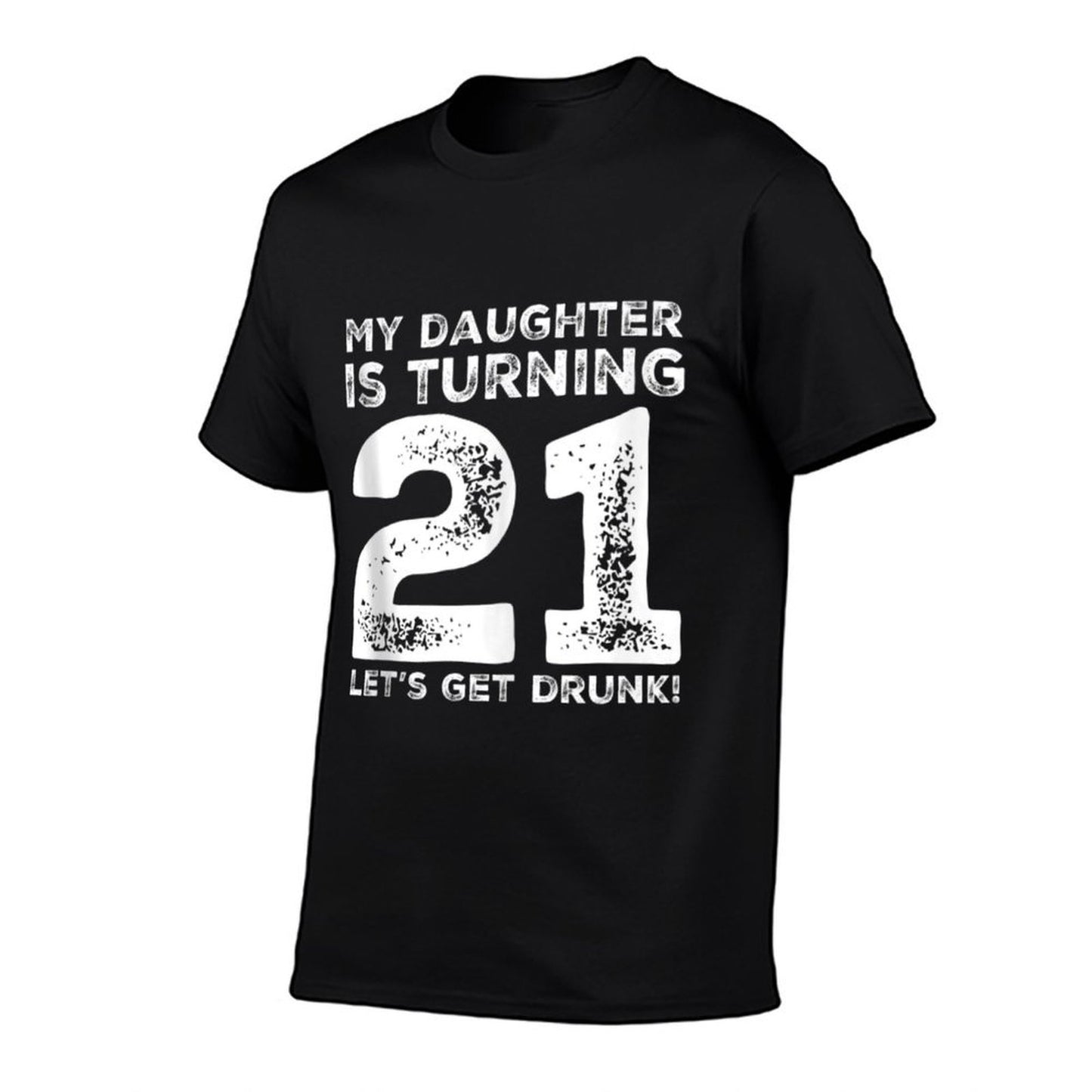 21st Birthday Dad Mom 21 Year Old Daughter Gift Family Squad Cotton T-Shirt
