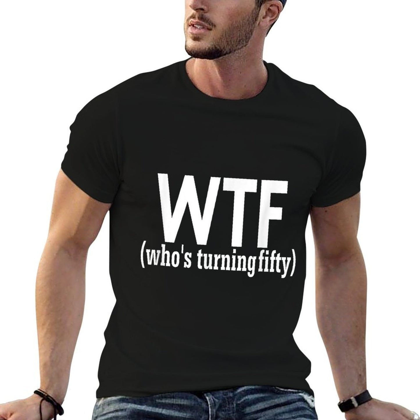 50th Birthday Gift T-shirt WTF Who's Turning Fifty Funny Soft T-Shirt