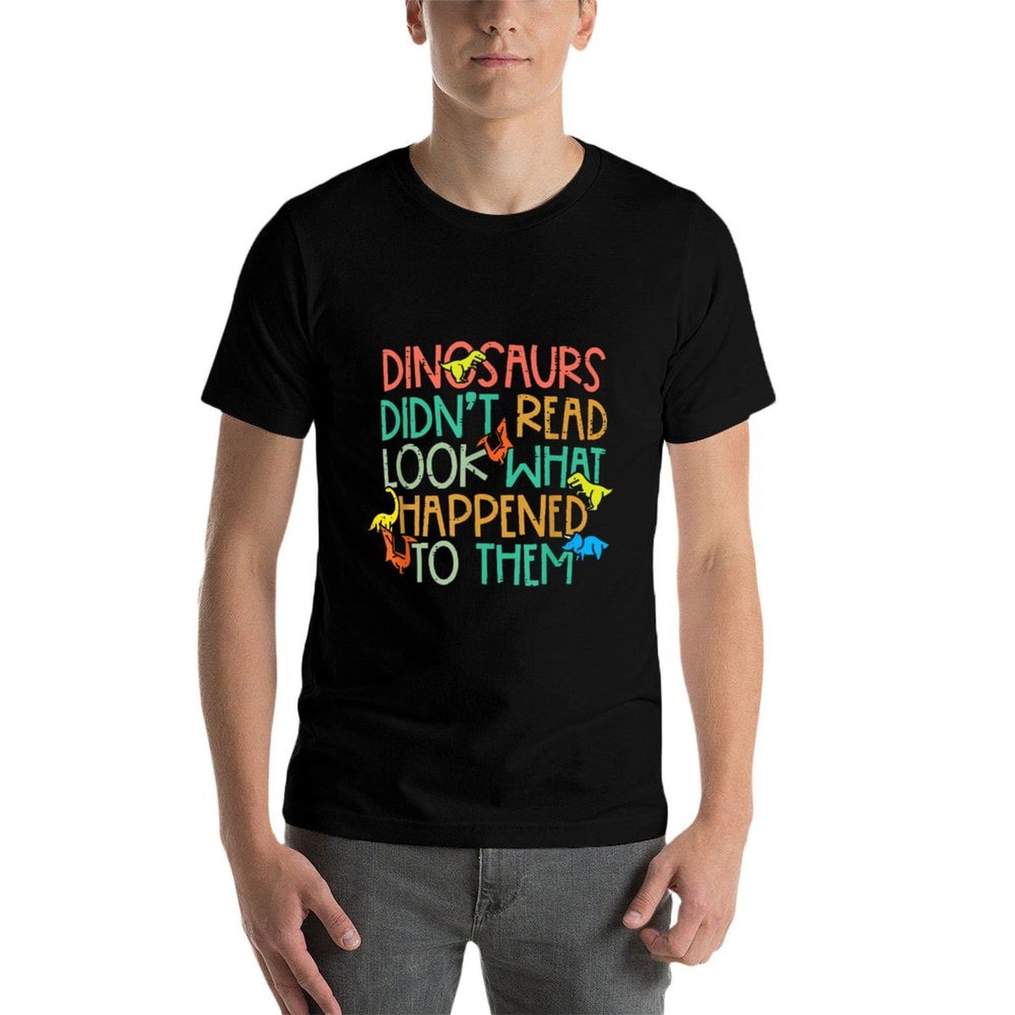 Dinosaurs Didnt Read Funny Book Lover Boys Kids Teacher High-quality Stitching T-Shirt