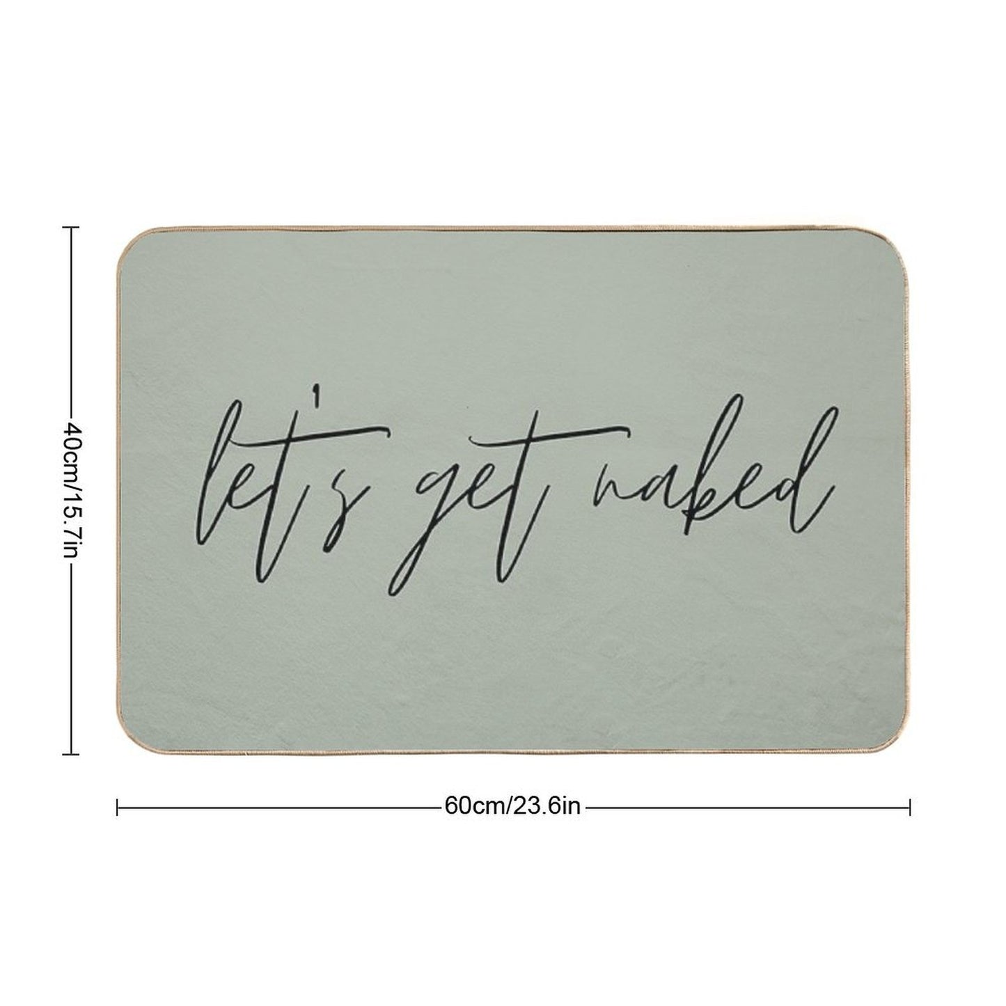 Let's Get Naked Funny Quote Text Green & Black Easy To Clean Bath Mat