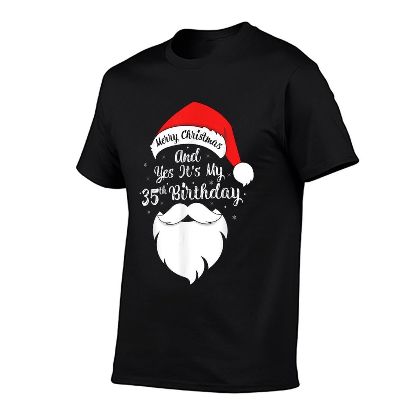 Funny Merry Christmas And Yes It's My 35th Birthday Tagless Design T-Shirt