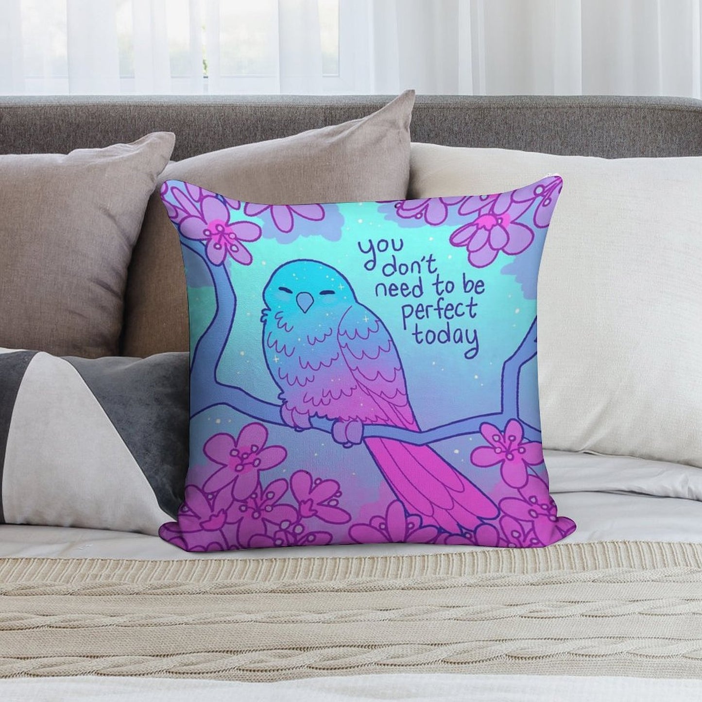 You Don't Need to Be Perfect Today Kind Blossom Bird Soft Reinforced Edging Throw Pillow