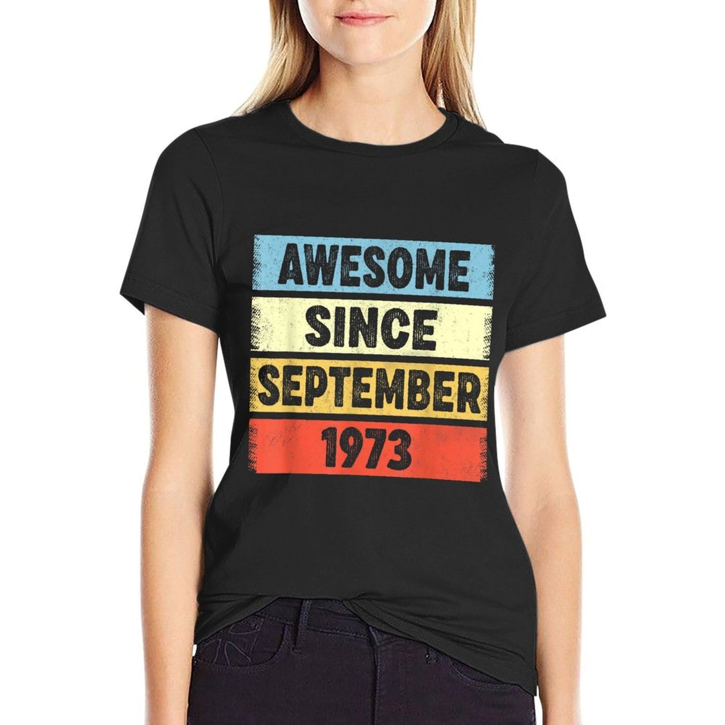 50 Years Old Awesome Since September 1973 50th Birthday Wrinkle-resistant T-Shirt