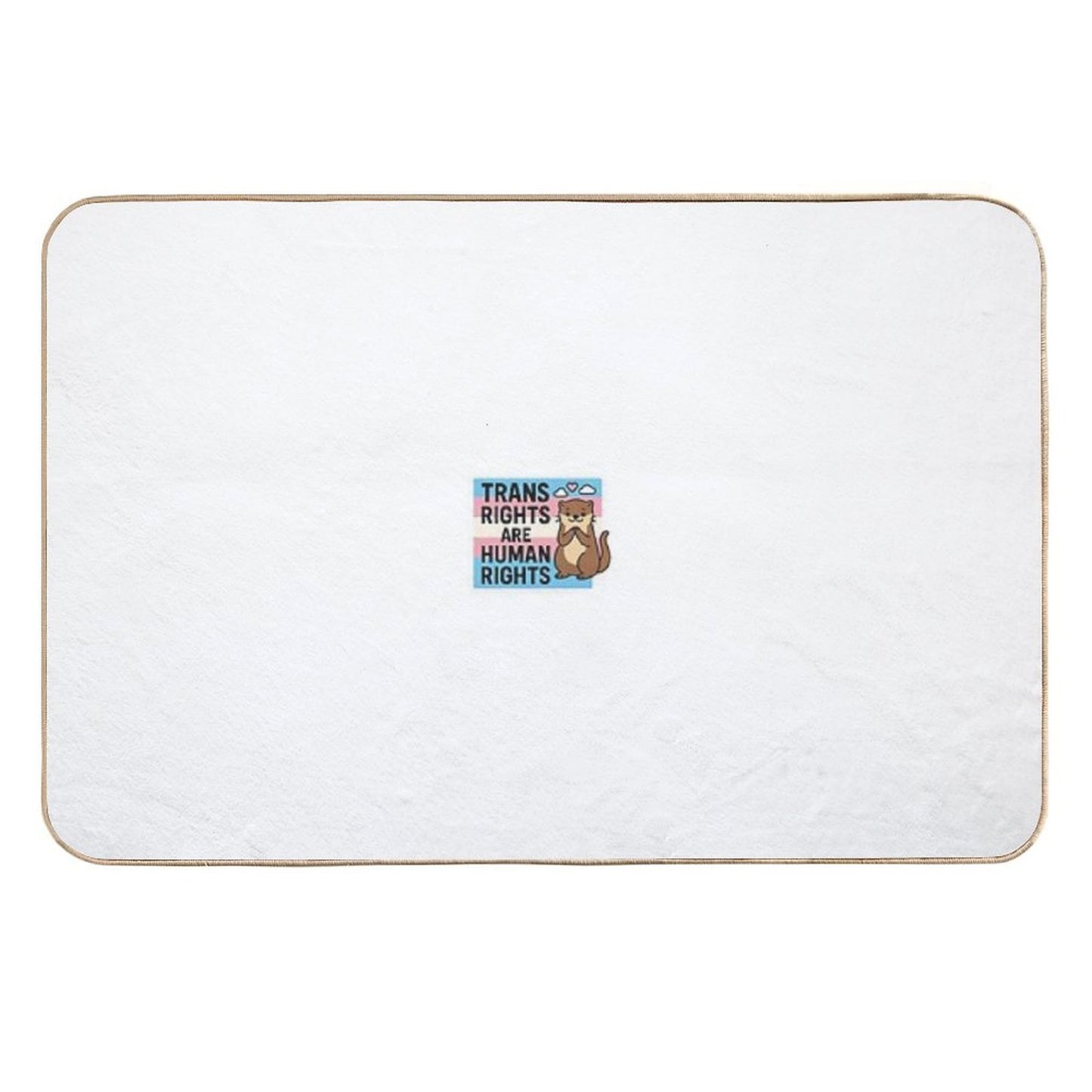Trans Rights Are Human Rights – Otter Pride Sticker Non-Slip Bath Mat