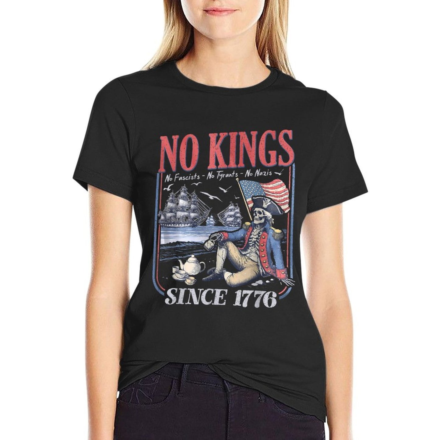 Retro No Kings No Fascists No Tyrants No Nazis Since 1776  Summer-ready Fabric T-Shirt